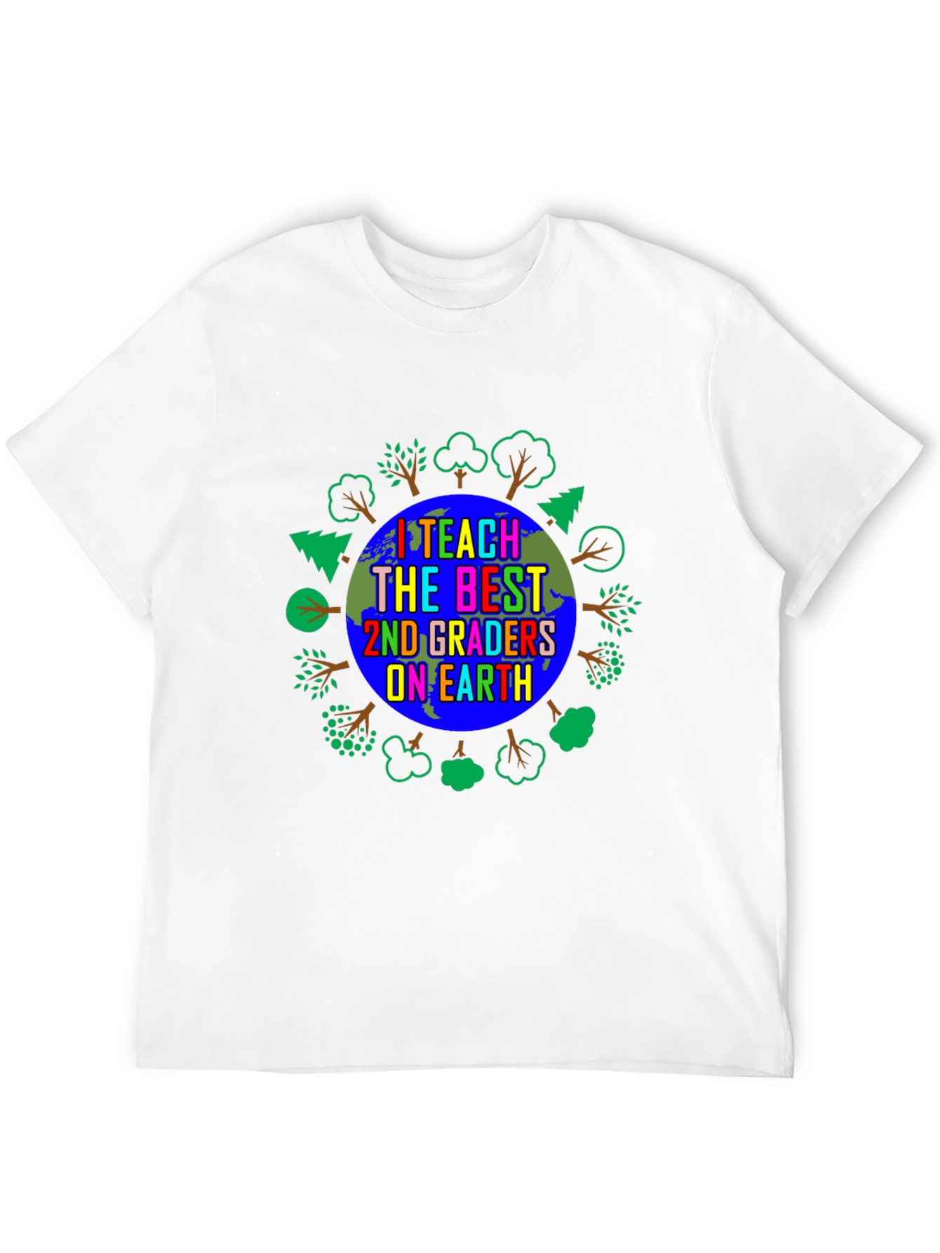 I Teach the Best 2nd Graders on Earth T-Shirt