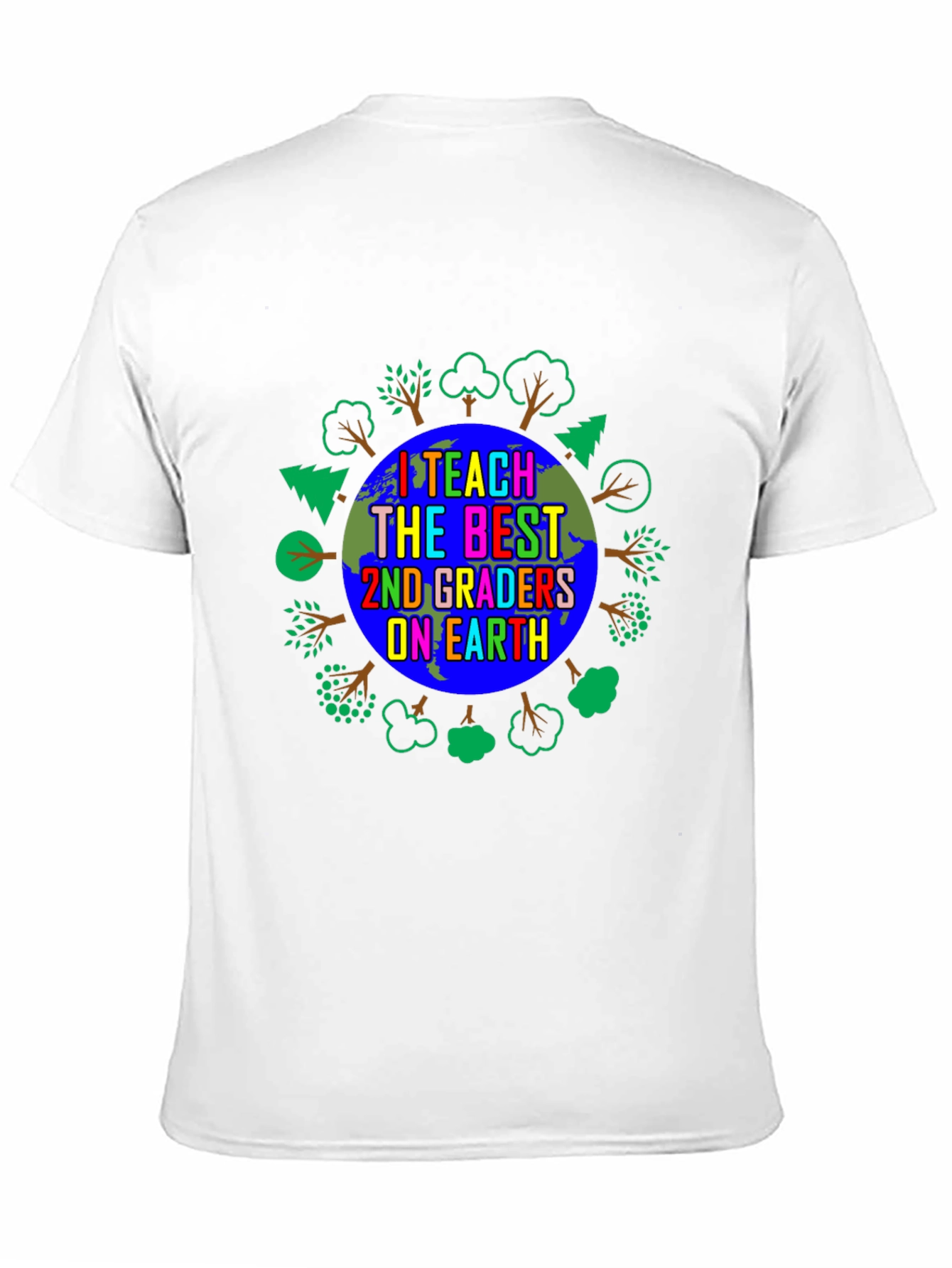 I Teach the Best 2nd Graders on Earth T-Shirt