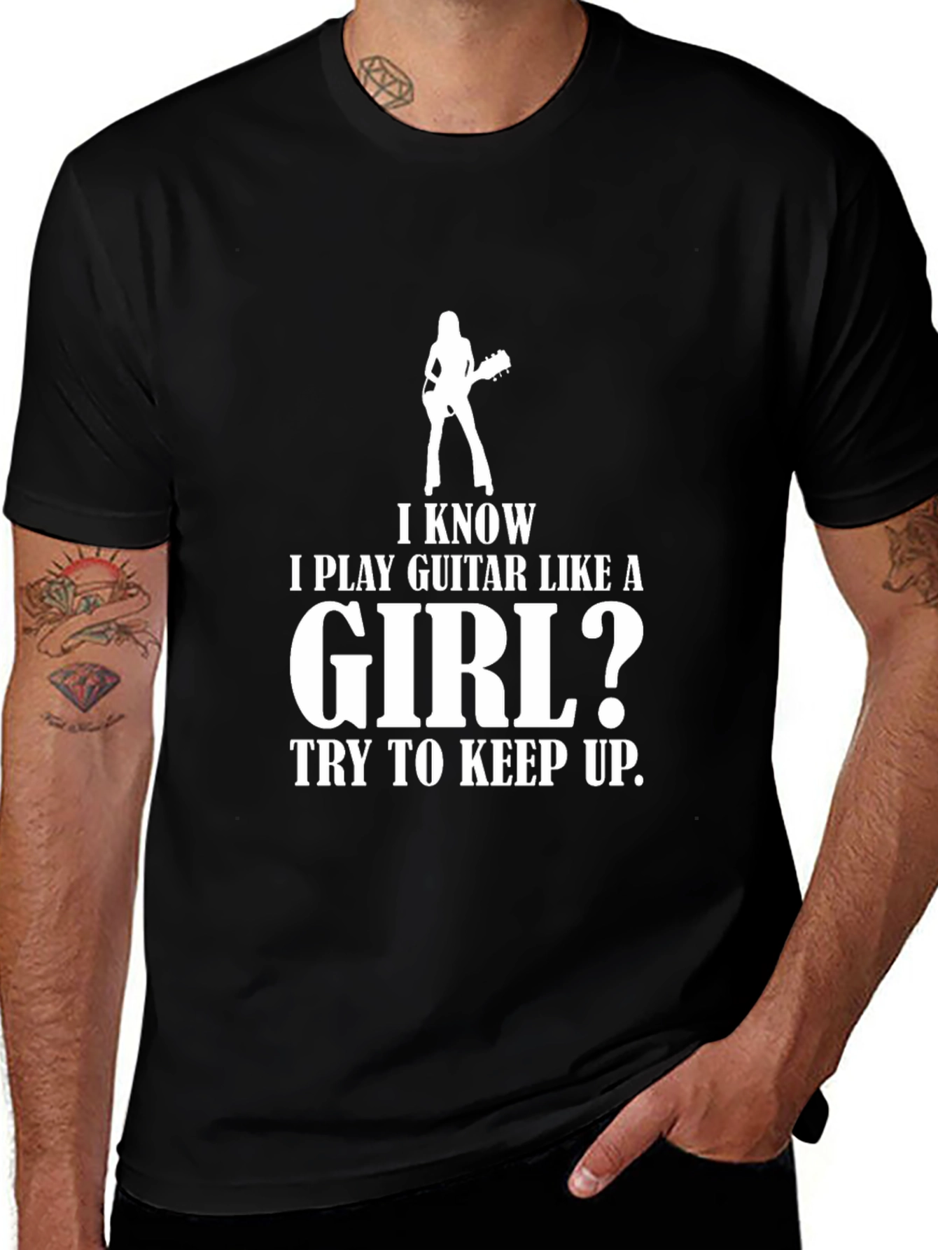 I Play Guitar Like A Girl? T-Shirt