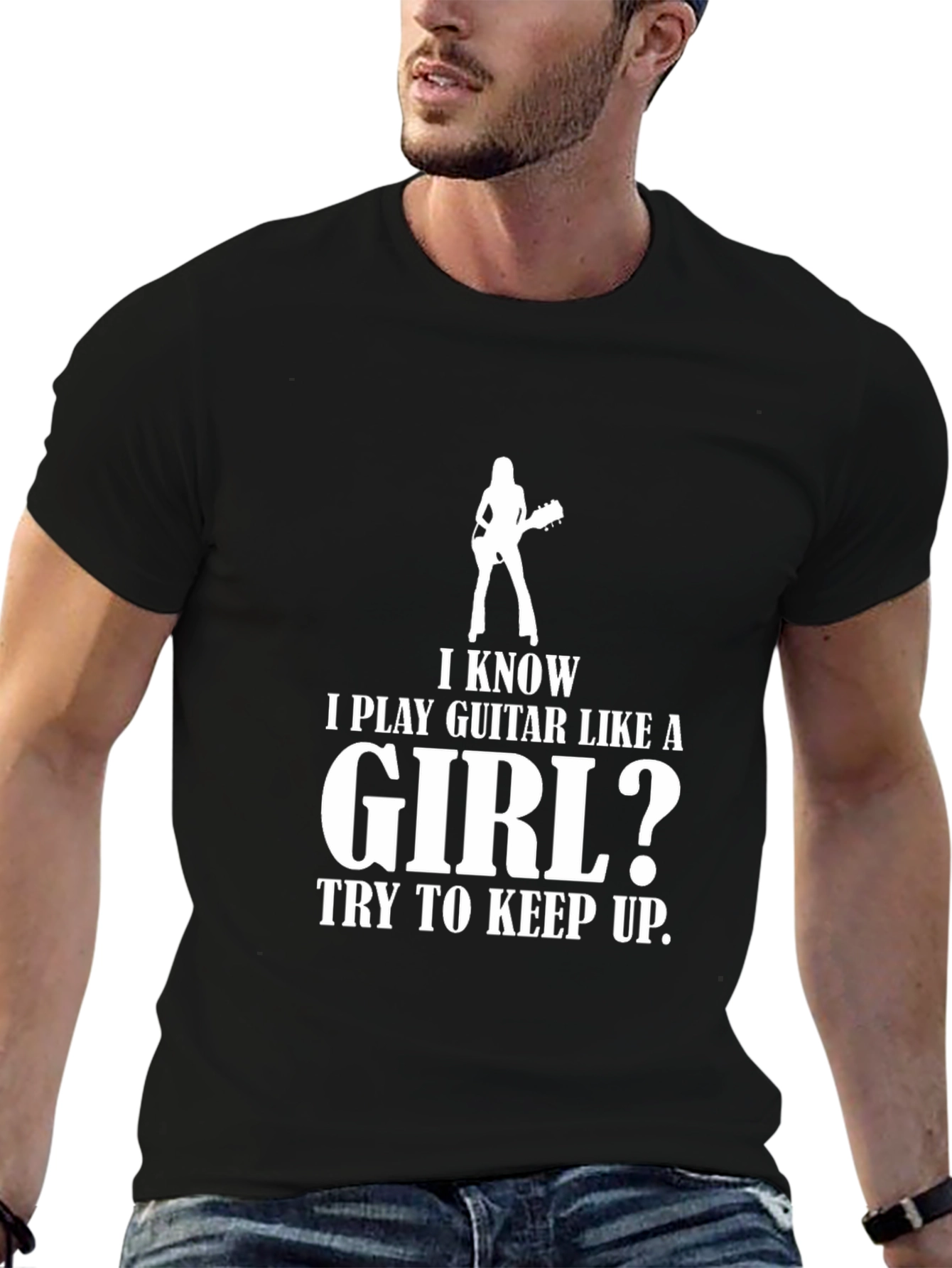 I Play Guitar Like A Girl? T-Shirt