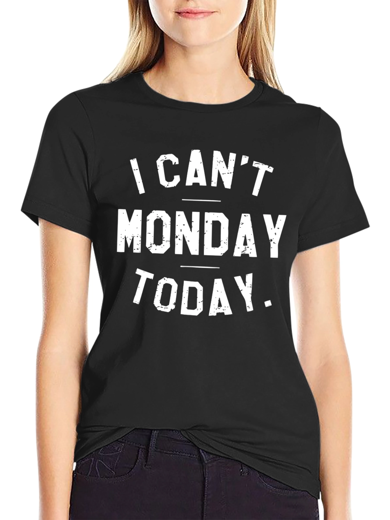 I Cant Monday Today Graphic Tee