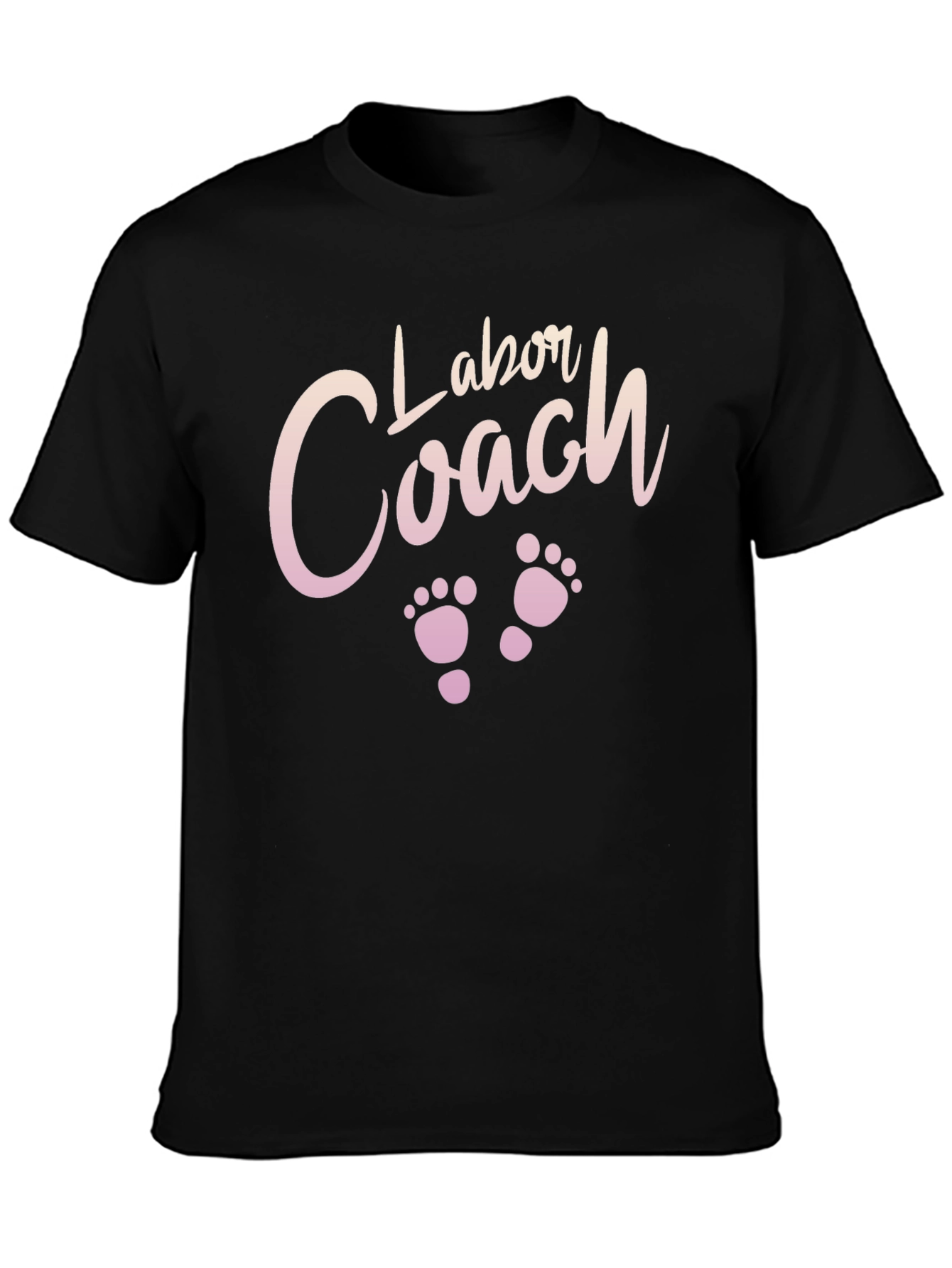 Labor Coach T-Shirt - Cute New Baby Gift