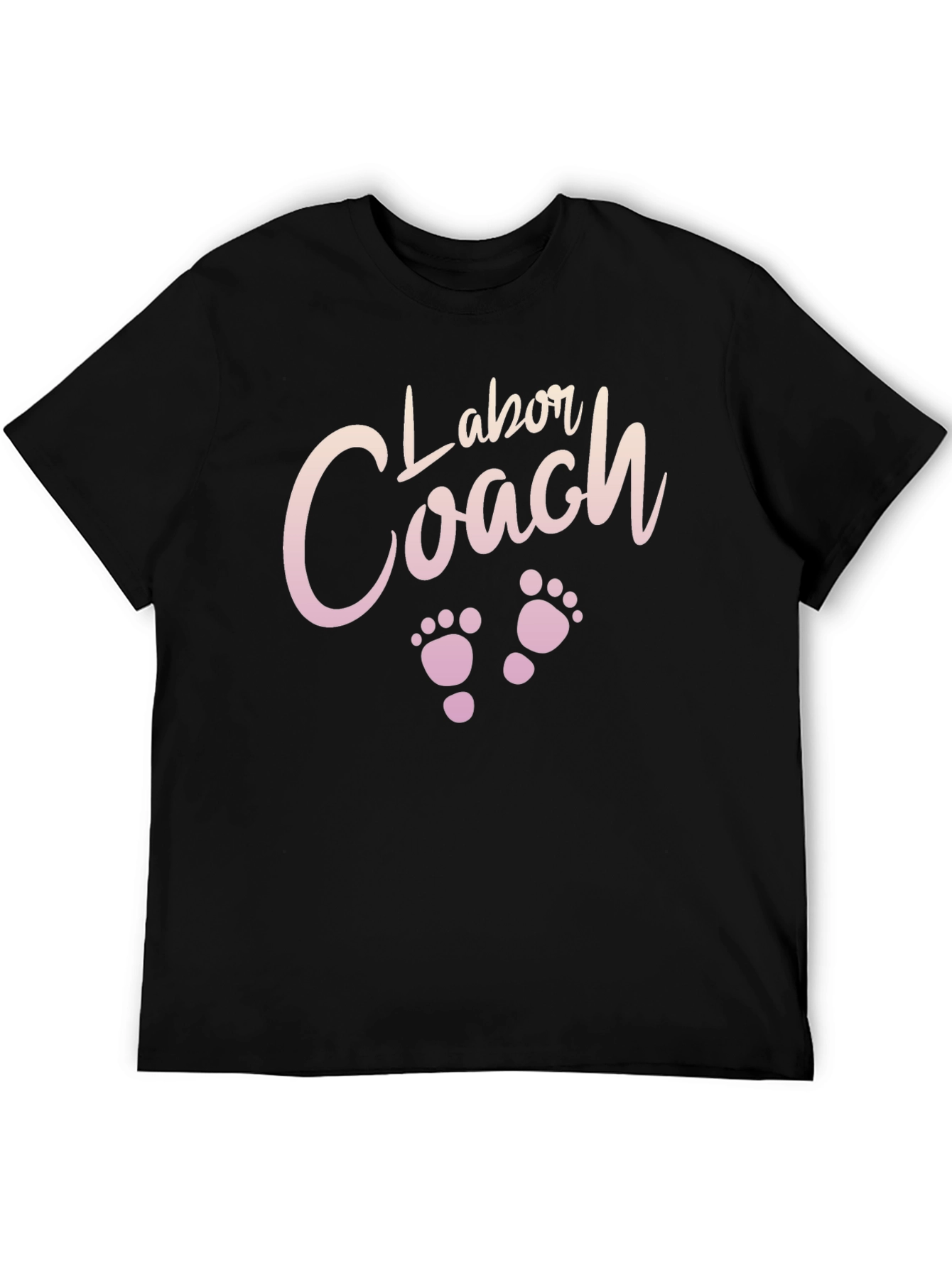 Labor Coach T-Shirt - Cute New Baby Gift
