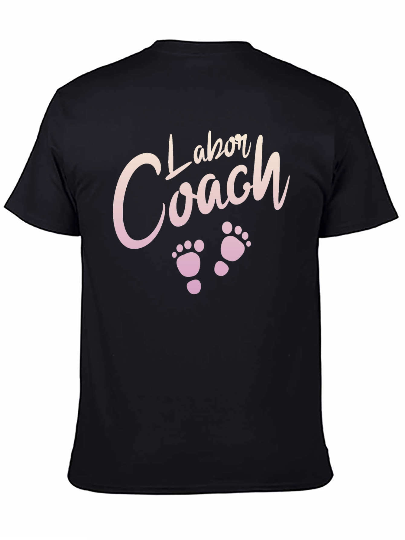 Labor Coach T-Shirt - Cute New Baby Gift