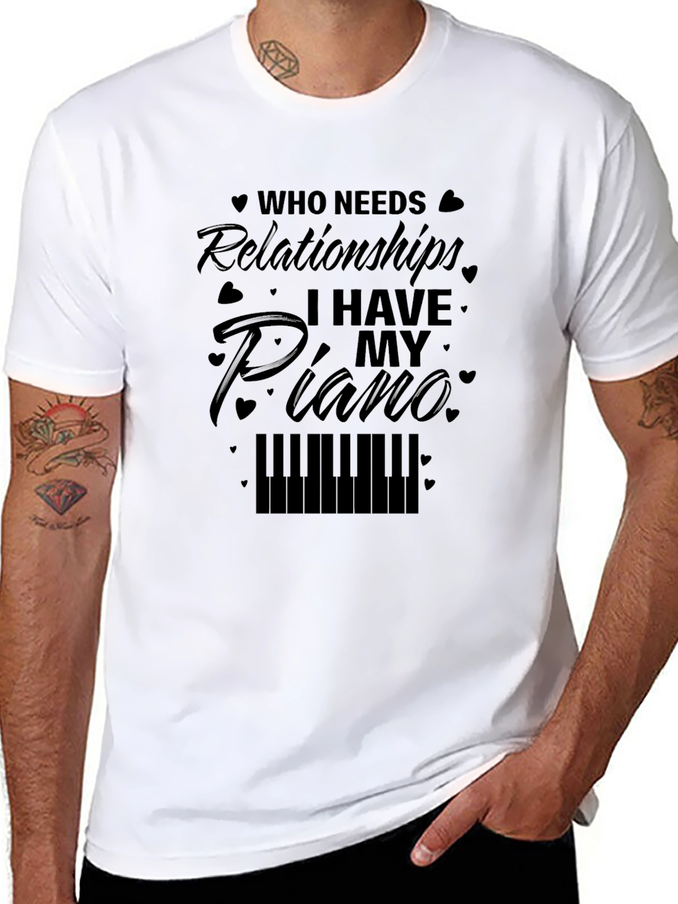 Piano Lover T-Shirt - Who Needs Relationships?