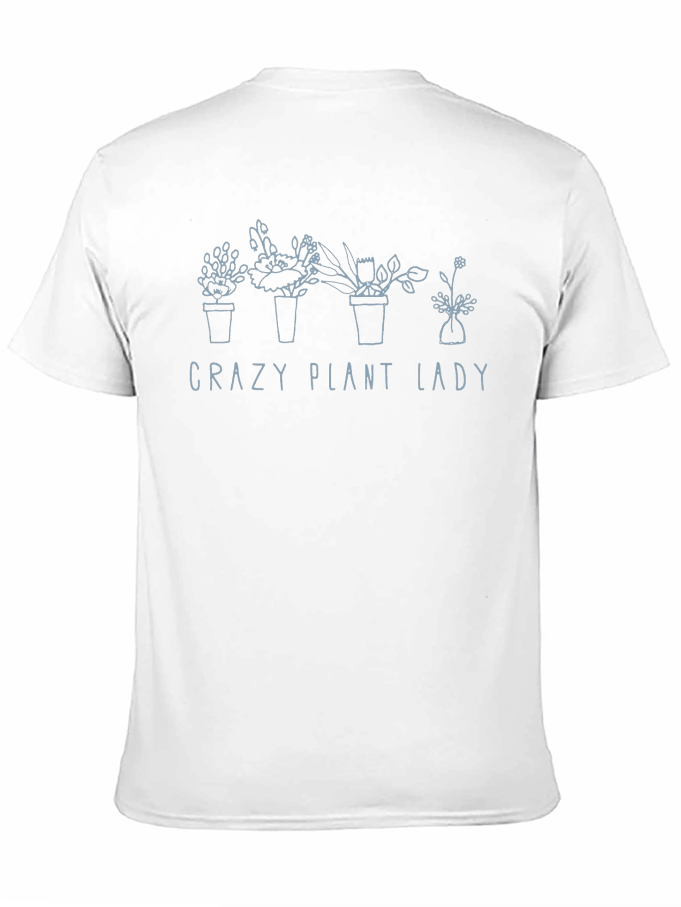 Crazy Plant Lady T-Shirt - Botanical Humor Tee