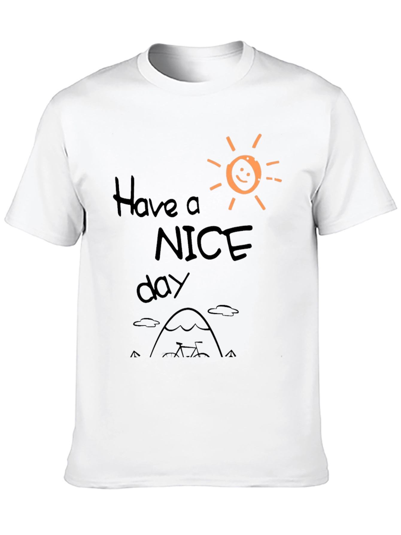 Have a Nice Day Graphic T-Shirt