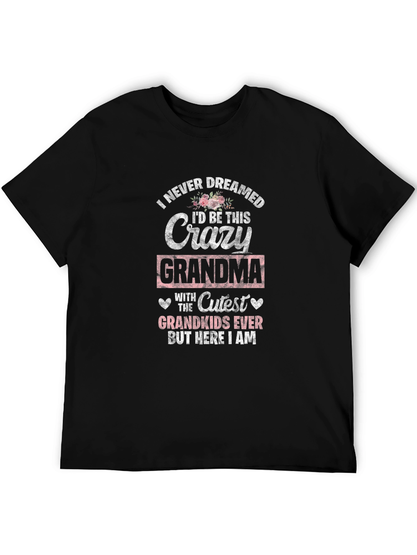 Crazy Grandma T-Shirt - Cutest Grandkids Ever Tee