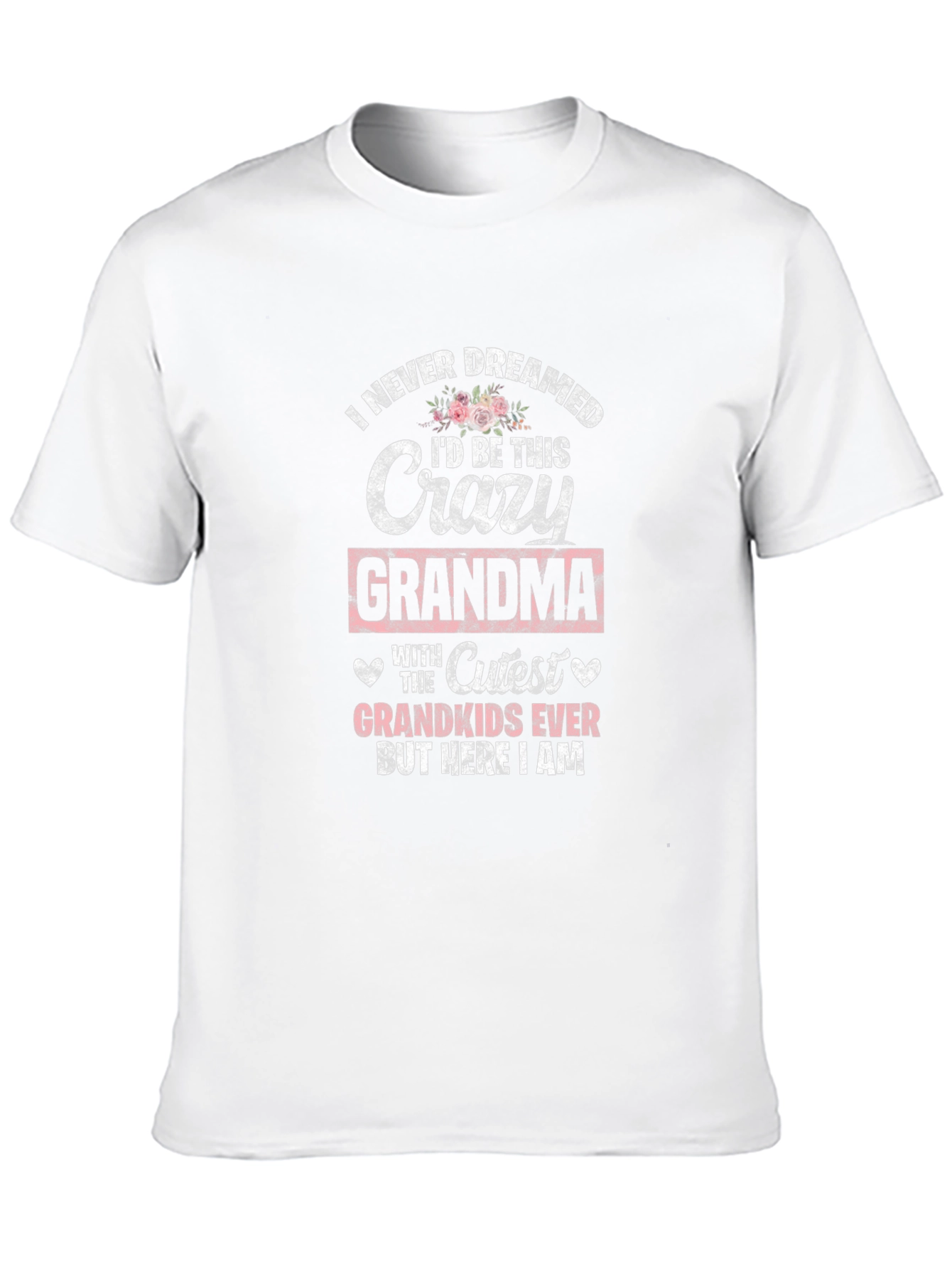 Crazy Grandma T-Shirt - Cutest Grandkids Ever Tee