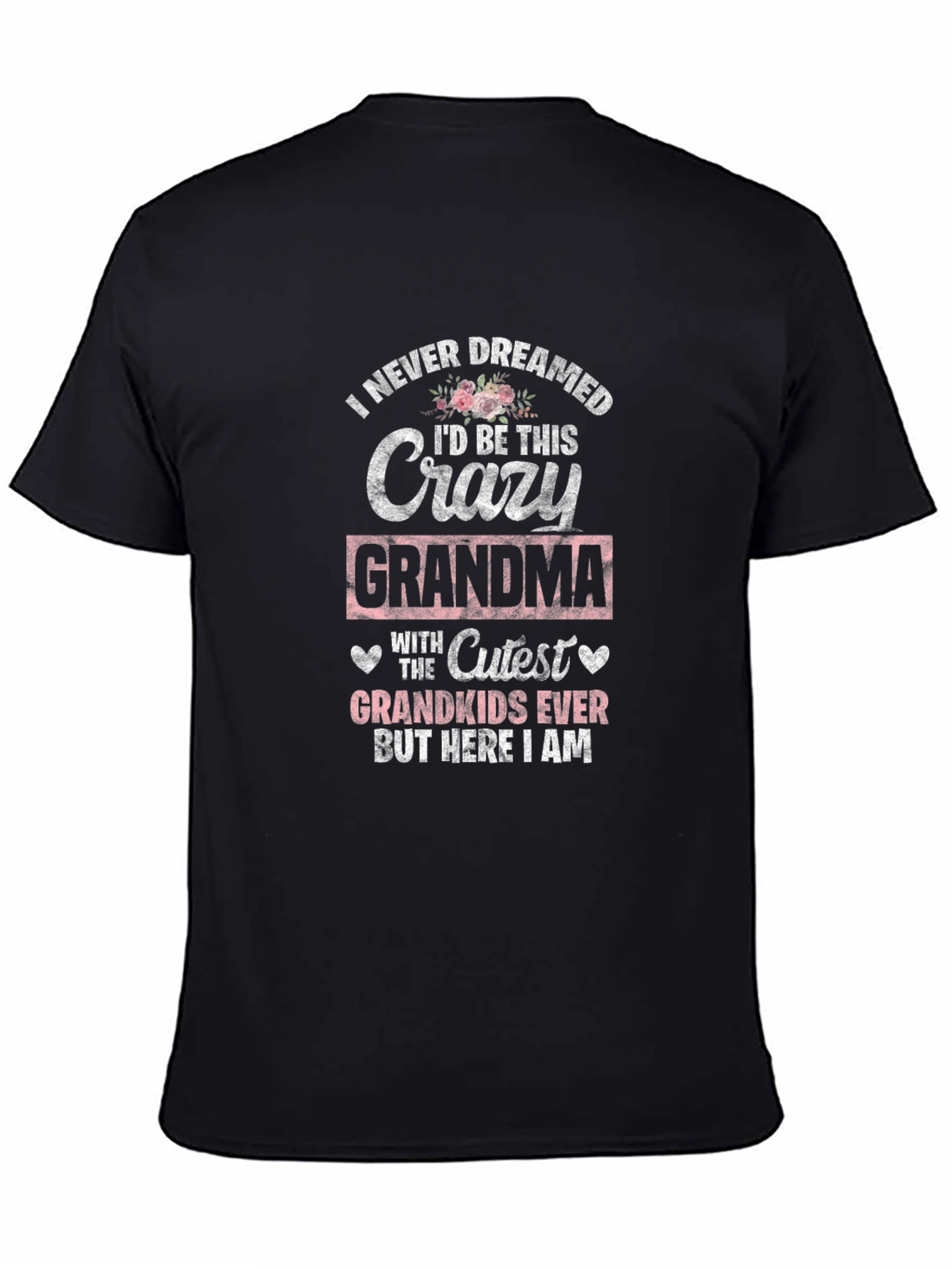 Crazy Grandma T-Shirt - Cutest Grandkids Ever Tee