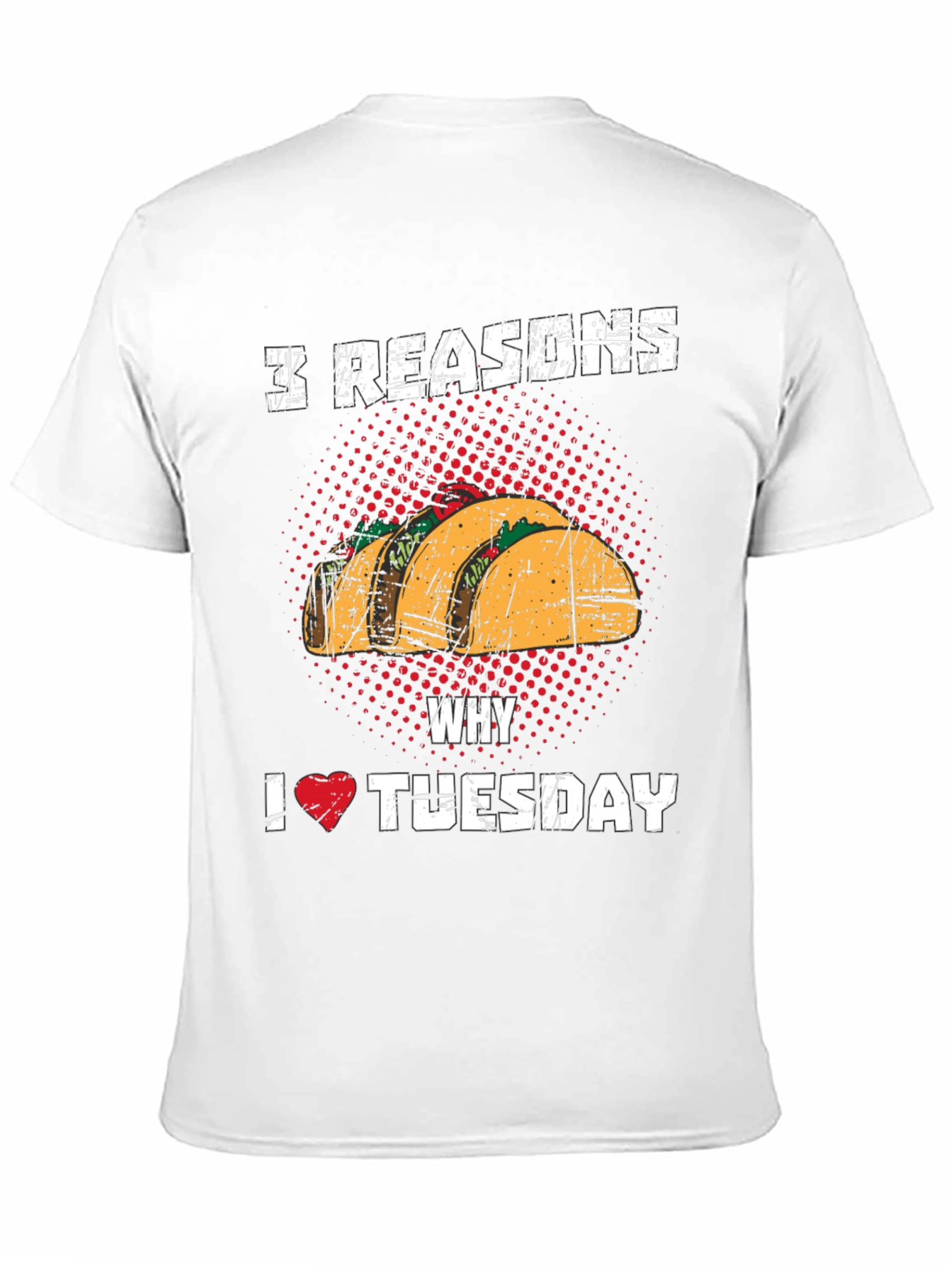 3 Reasons Taco Tuesday Graphic Tee