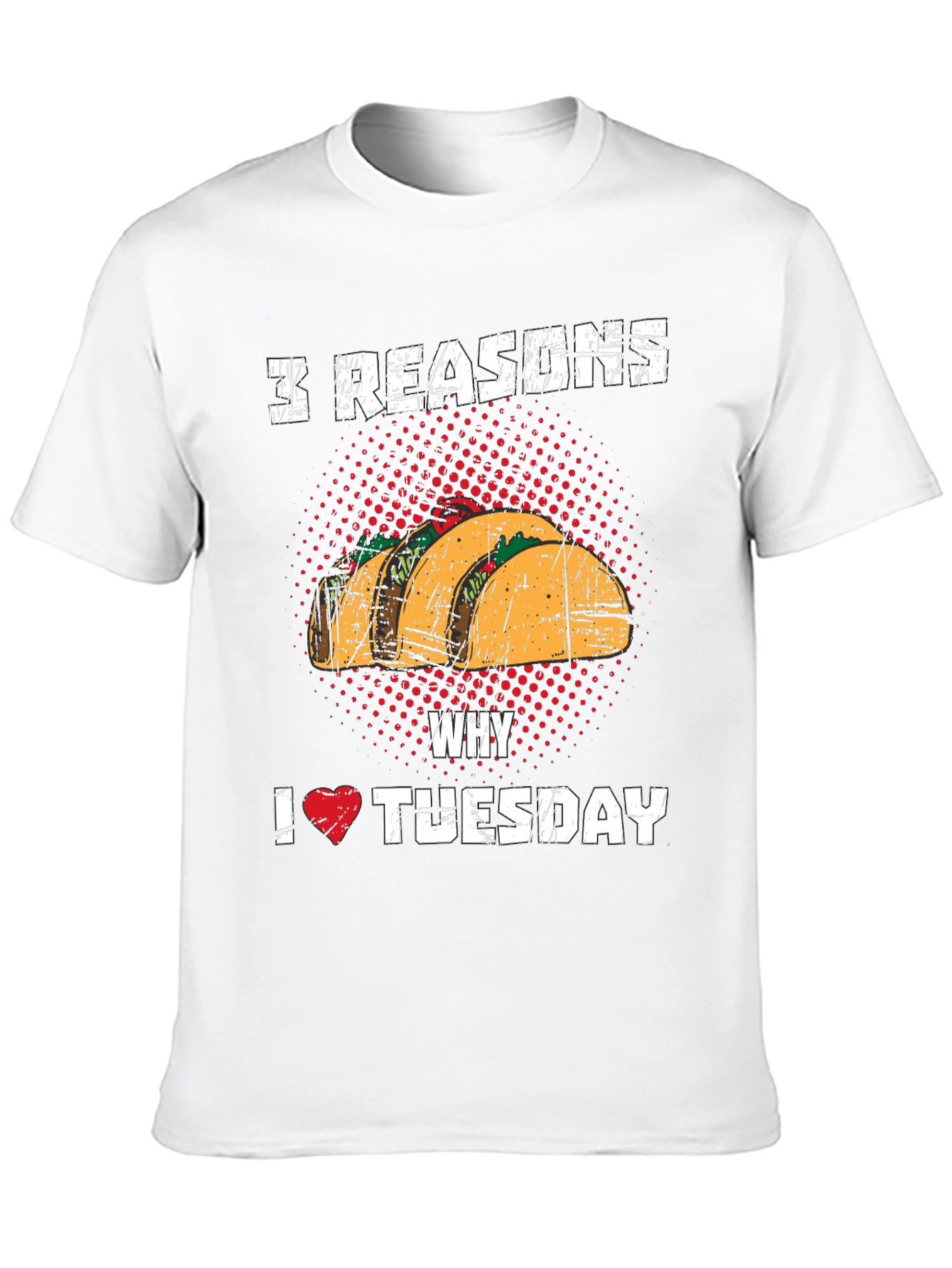 3 Reasons Taco Tuesday Graphic Tee