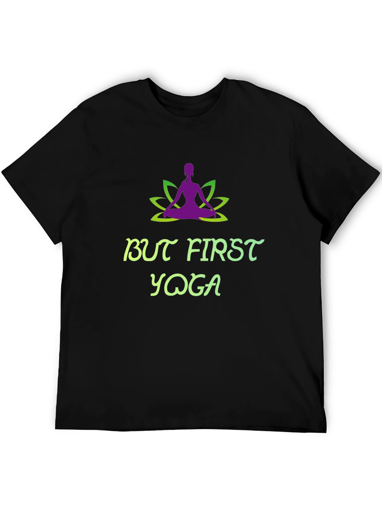 But First Yoga T-Shirt - Mens Black Graphic Tee