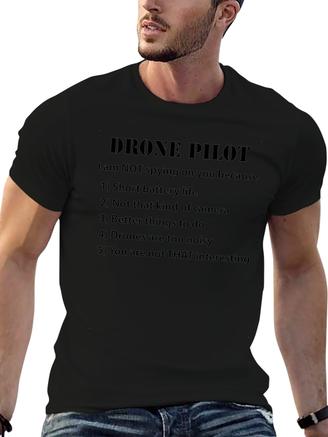 Drone Pilot Funny Slogan Graphic T-Shirt