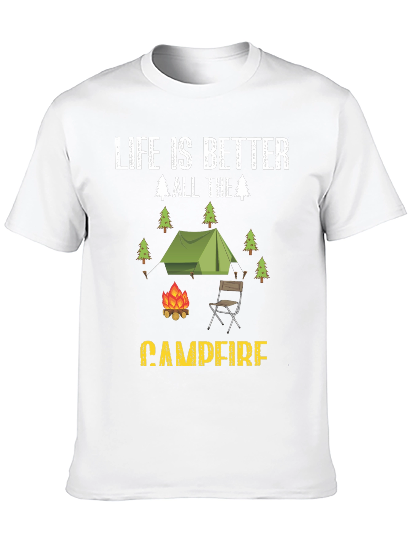 Life is Better at Campfire Graphic T-Shirt