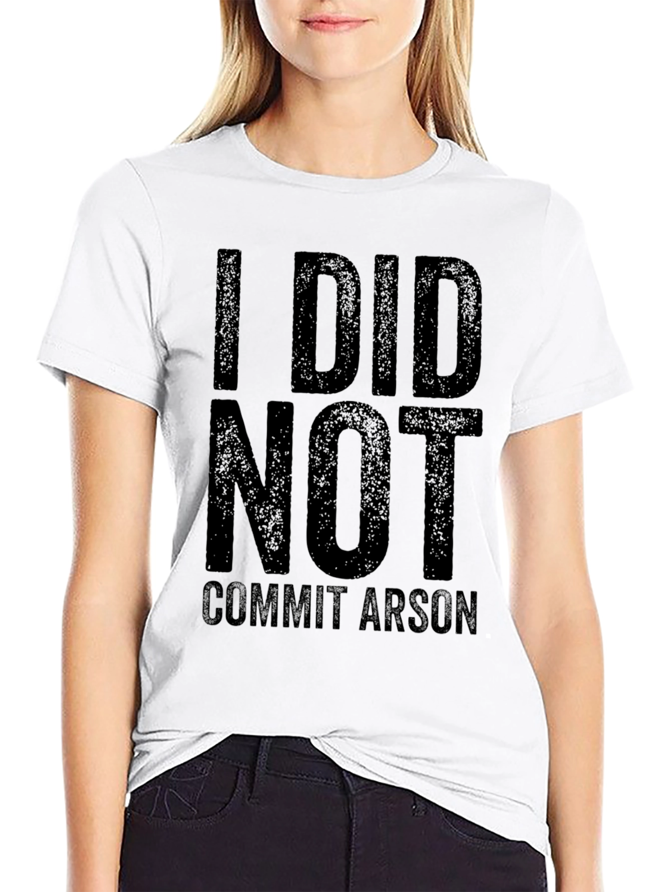I DID NOT Commit Arson Graphic T-Shirt