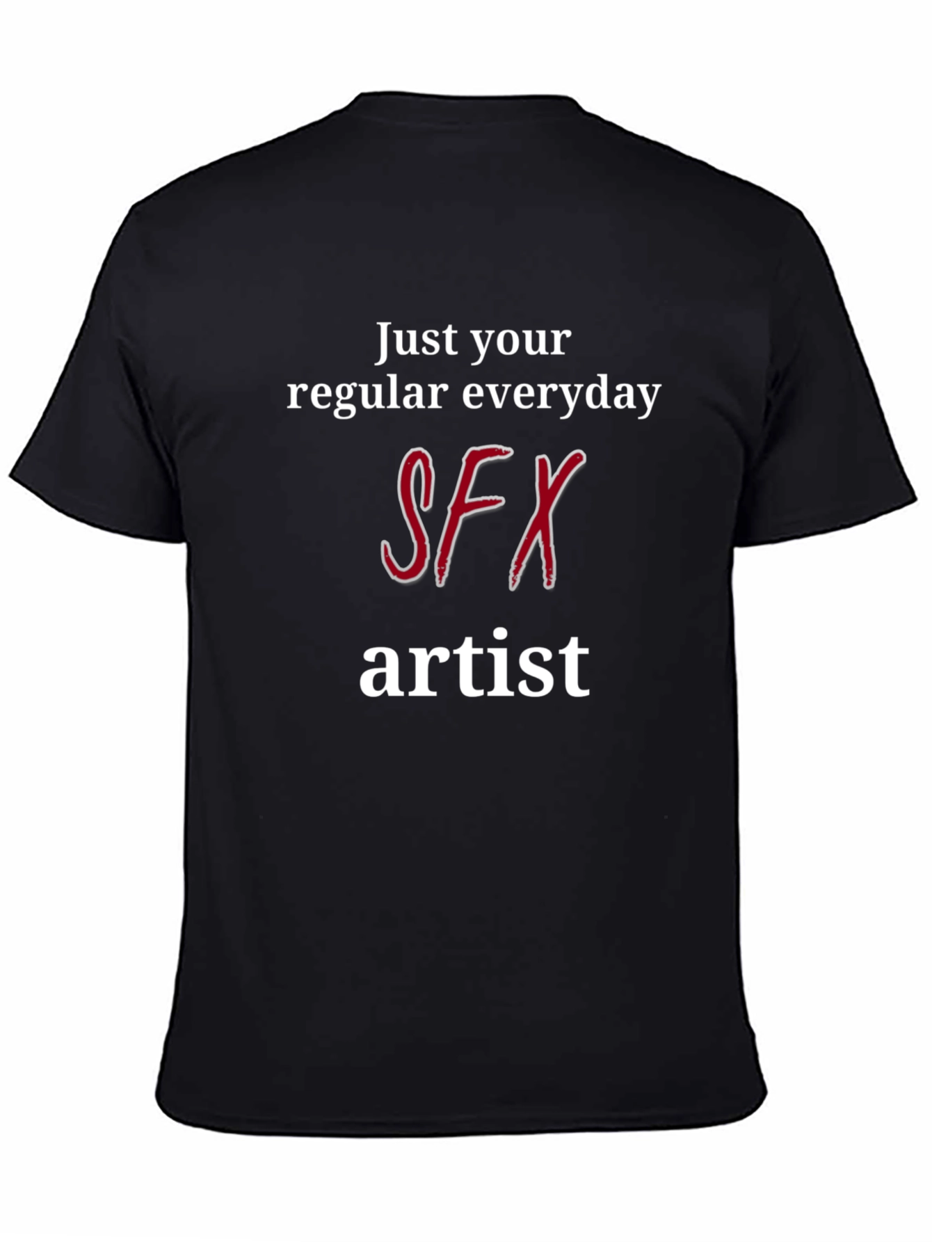 SFX Artist T-Shirt - Everyday Special Effects