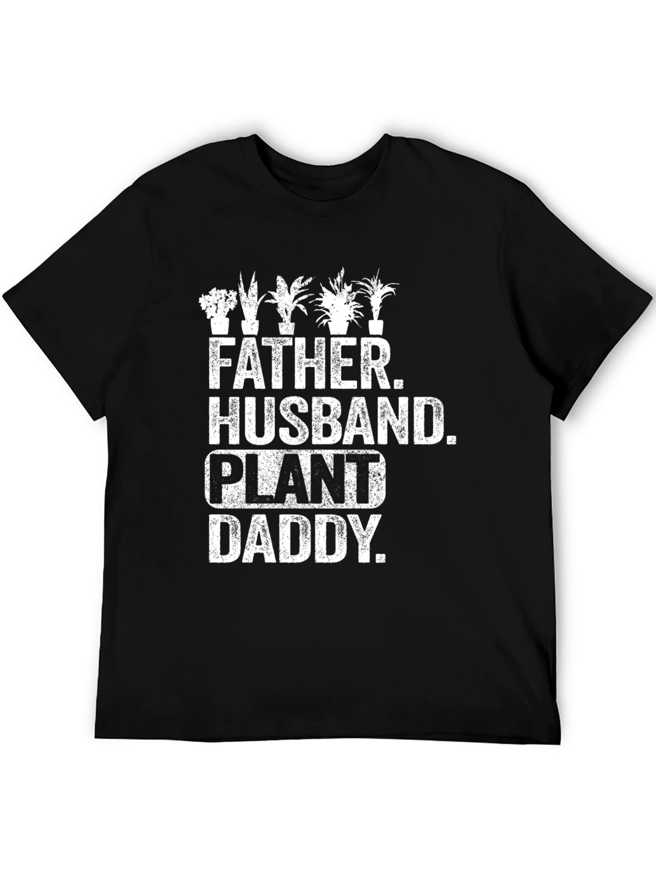 Father Husband Plant Daddy T-Shirt