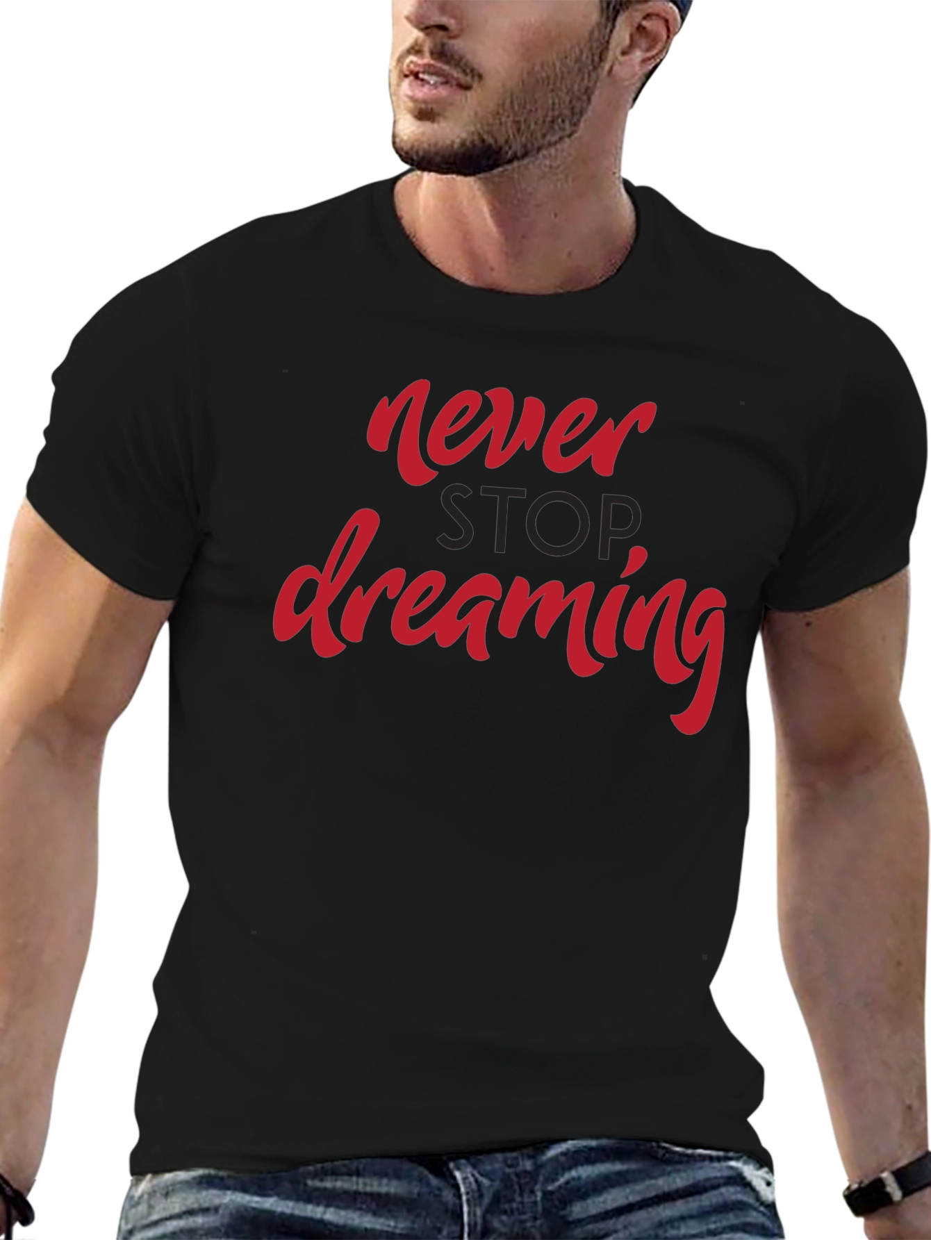 Never Stop Dreaming Graphic Tee - Black Casual T-Shirt