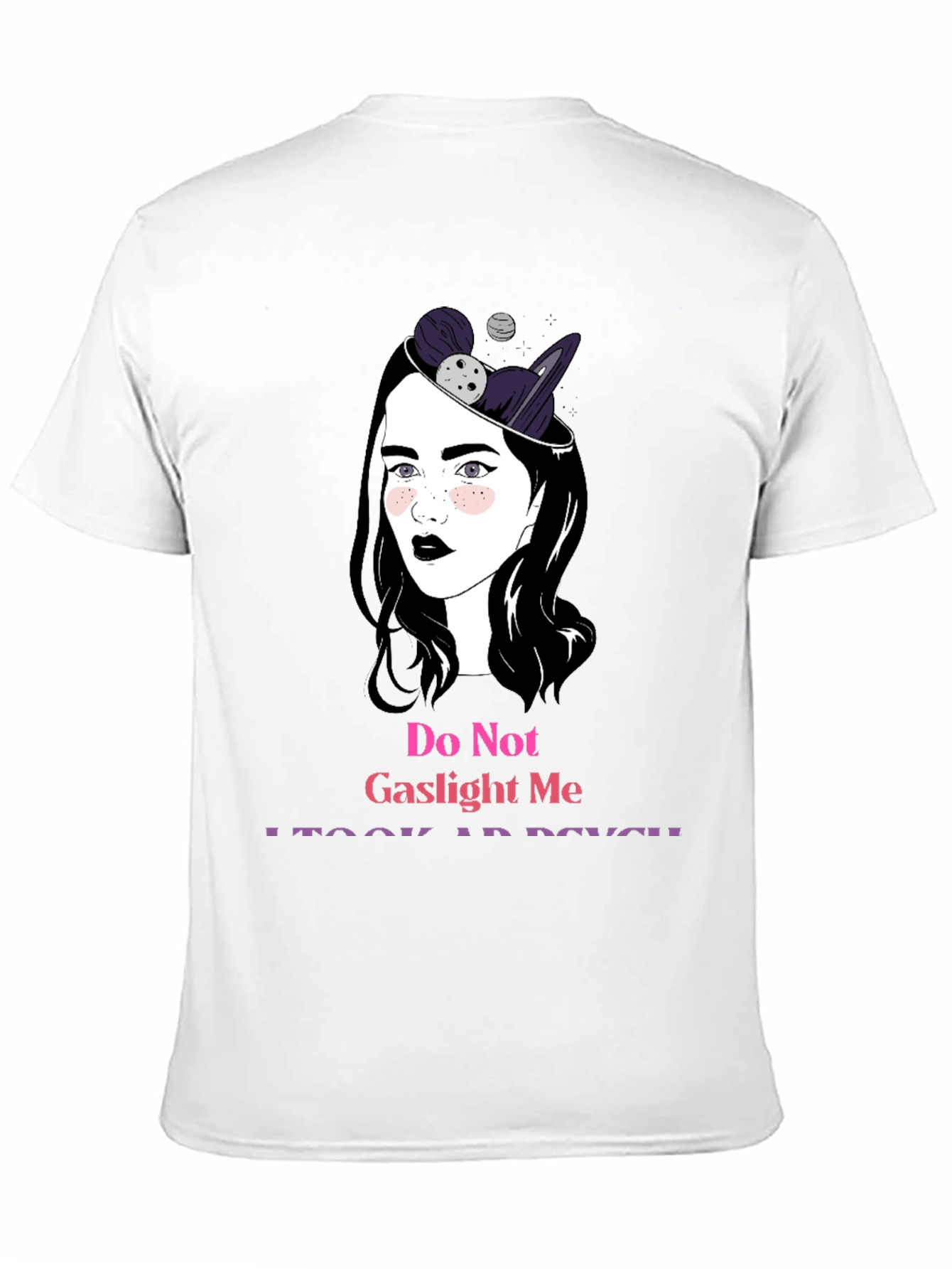 Do Not Gaslight Me - Psychology Inspired Graphic Tee