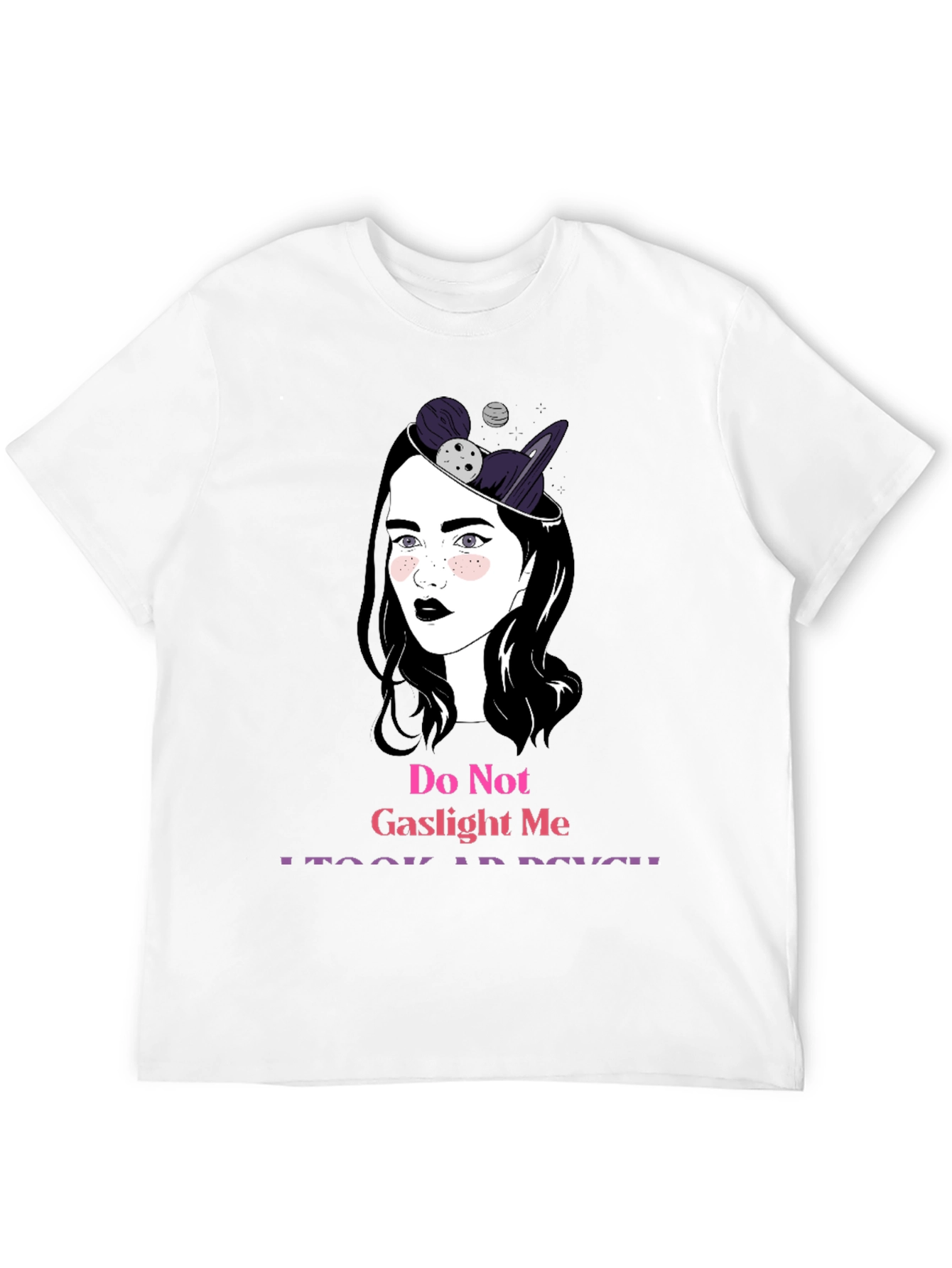 Do Not Gaslight Me - Psychology Inspired Graphic Tee