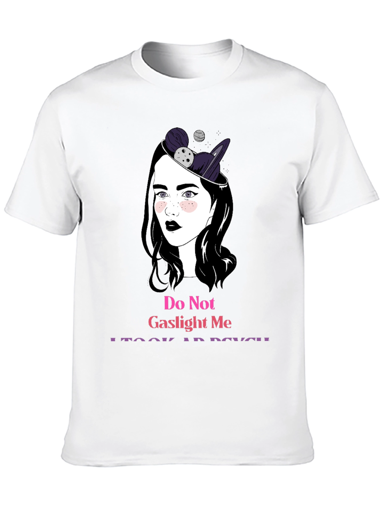 Do Not Gaslight Me - Psychology Inspired Graphic Tee