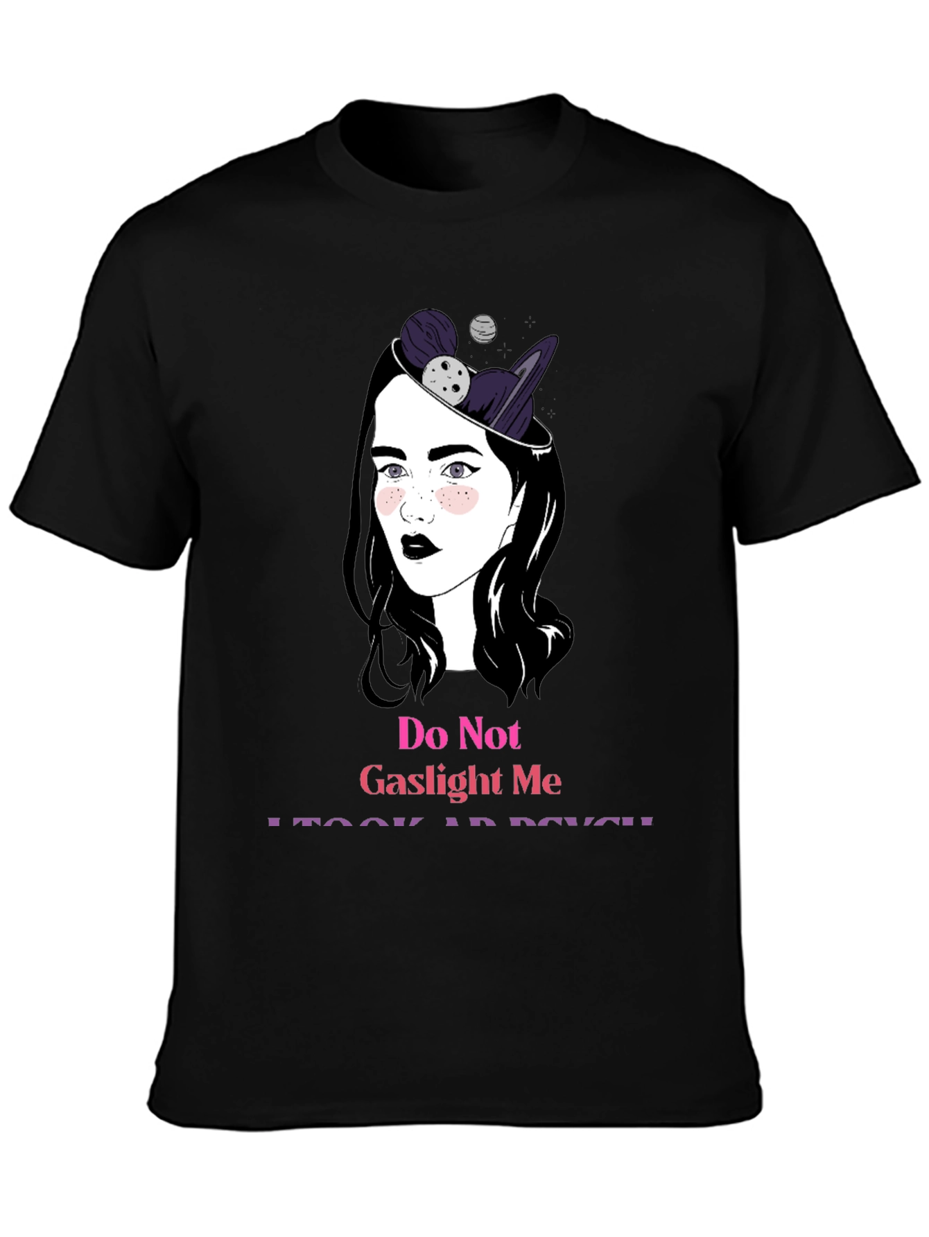 Do Not Gaslight Me - Psychology Inspired Graphic Tee