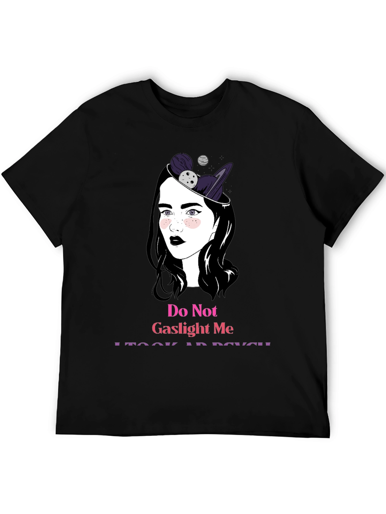 Do Not Gaslight Me - Psychology Inspired Graphic Tee