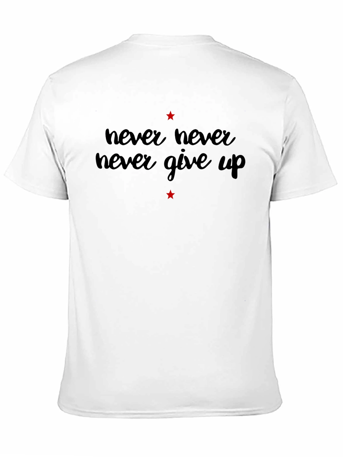 Never Give Up Graphic Tee - Motivational Black T-Shirt