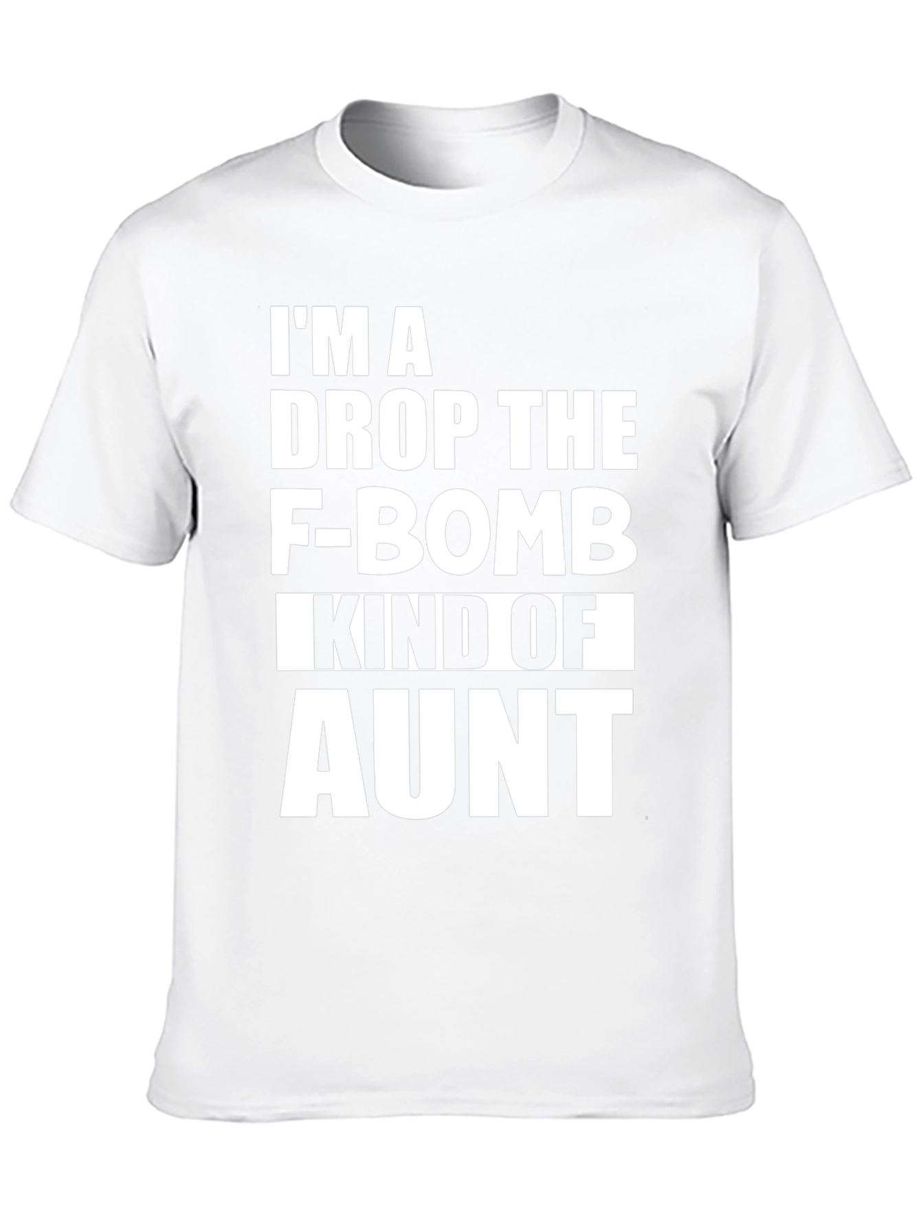 Drop the F-Bomb Aunt Tee