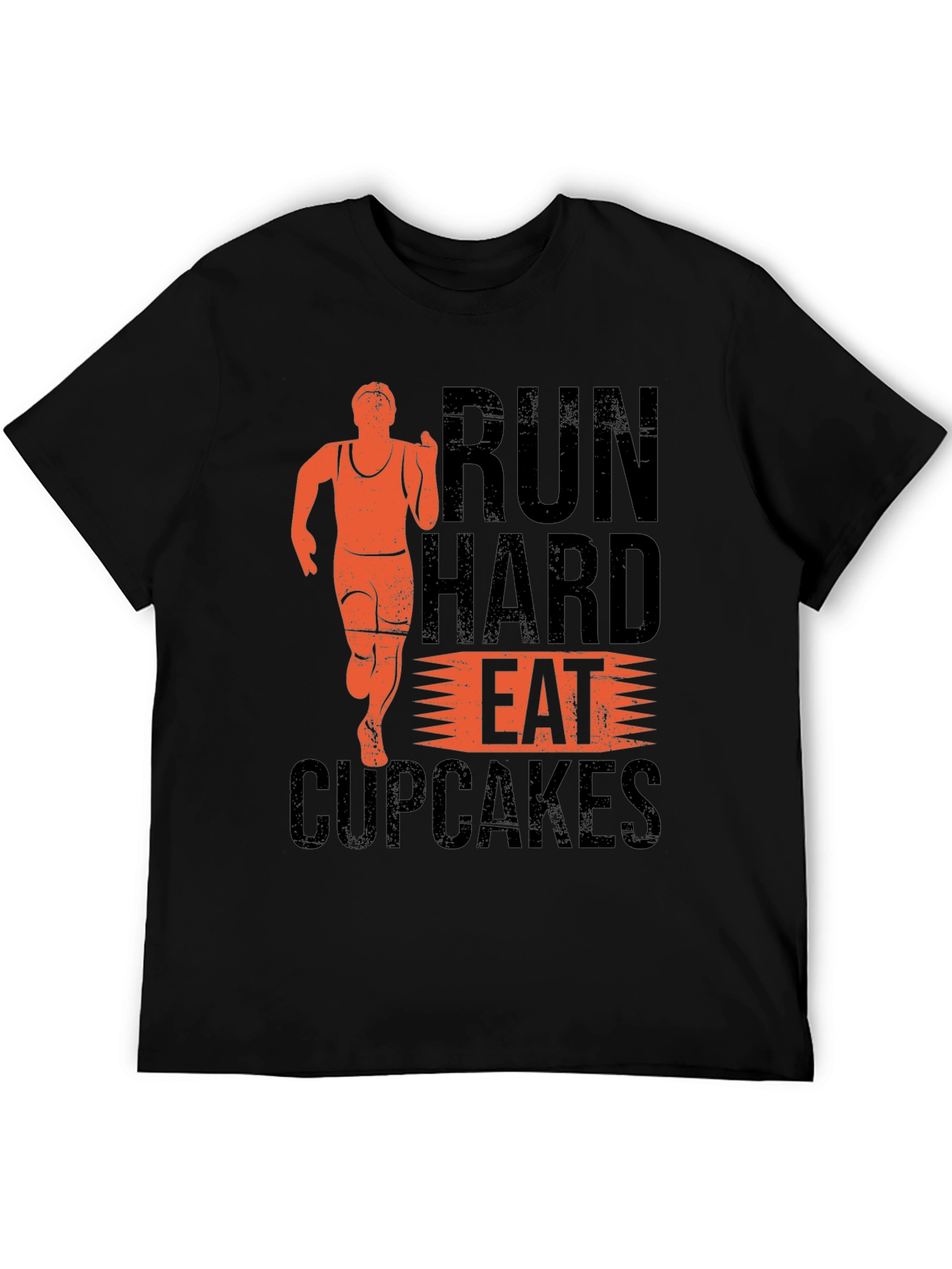 Run Hard Eat Cupcakes Graphic T-Shirt