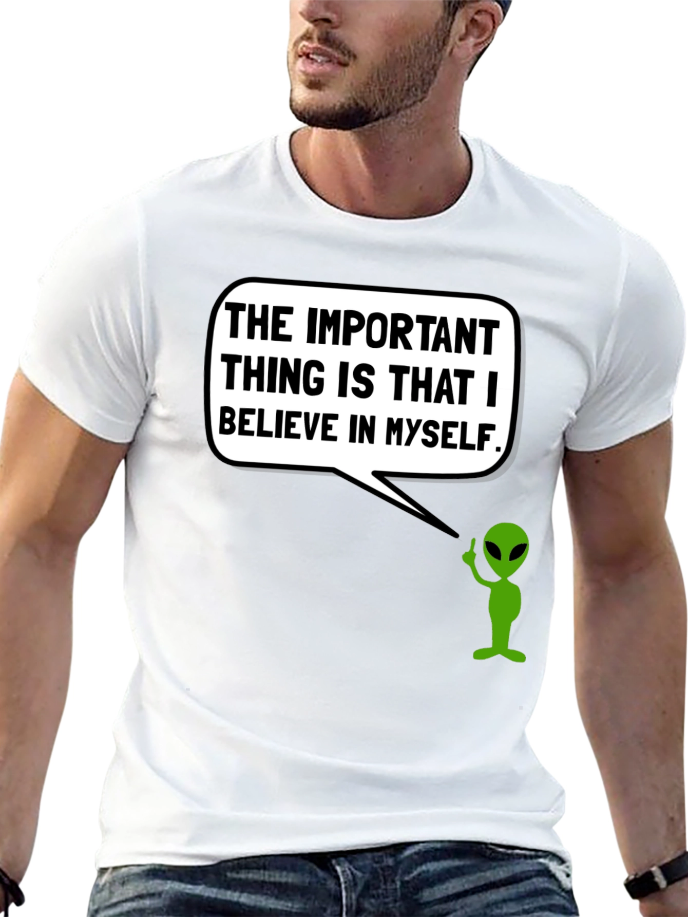 Believe in Myself Alien T-Shirt