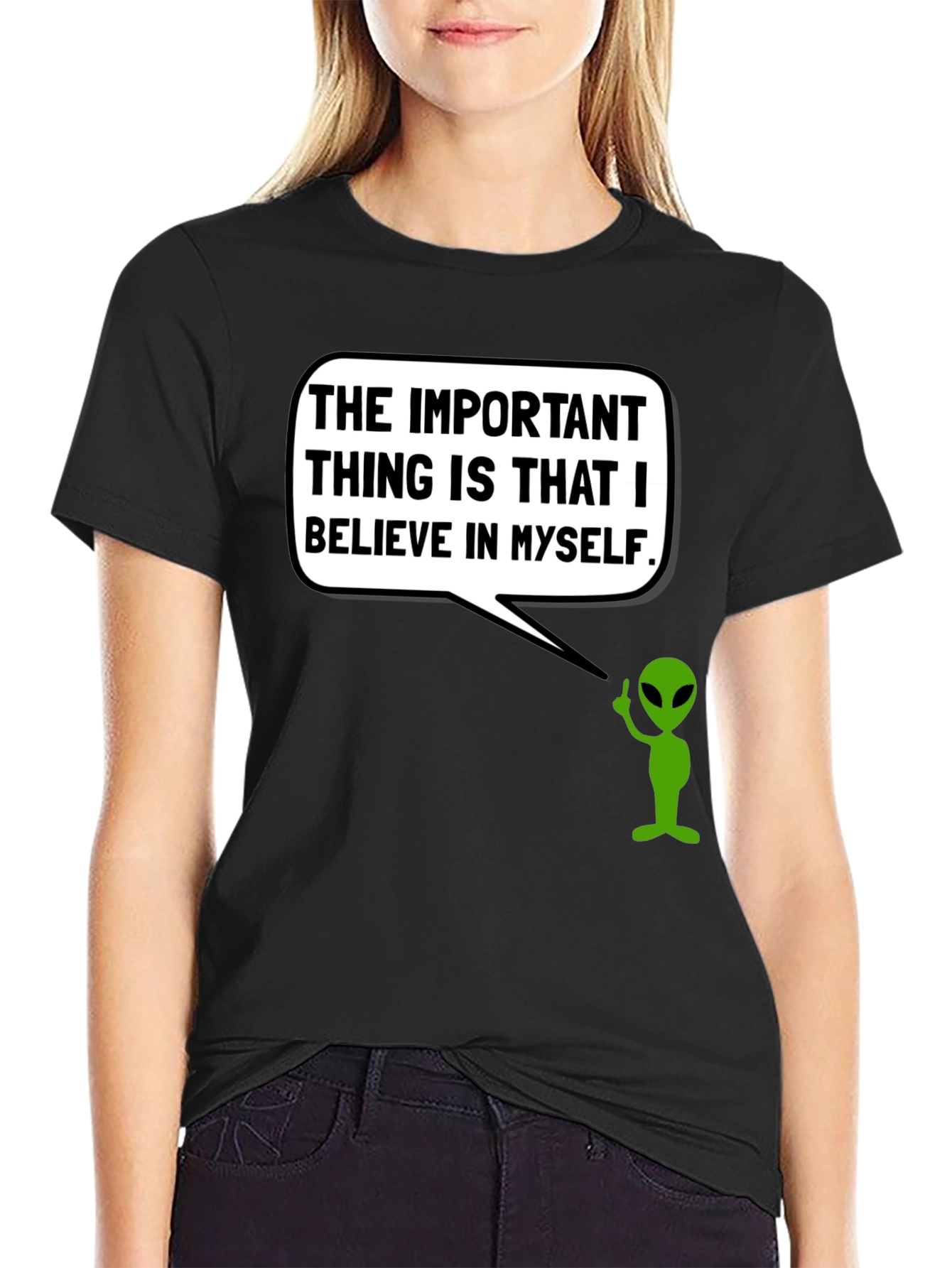 Believe in Myself Alien T-Shirt