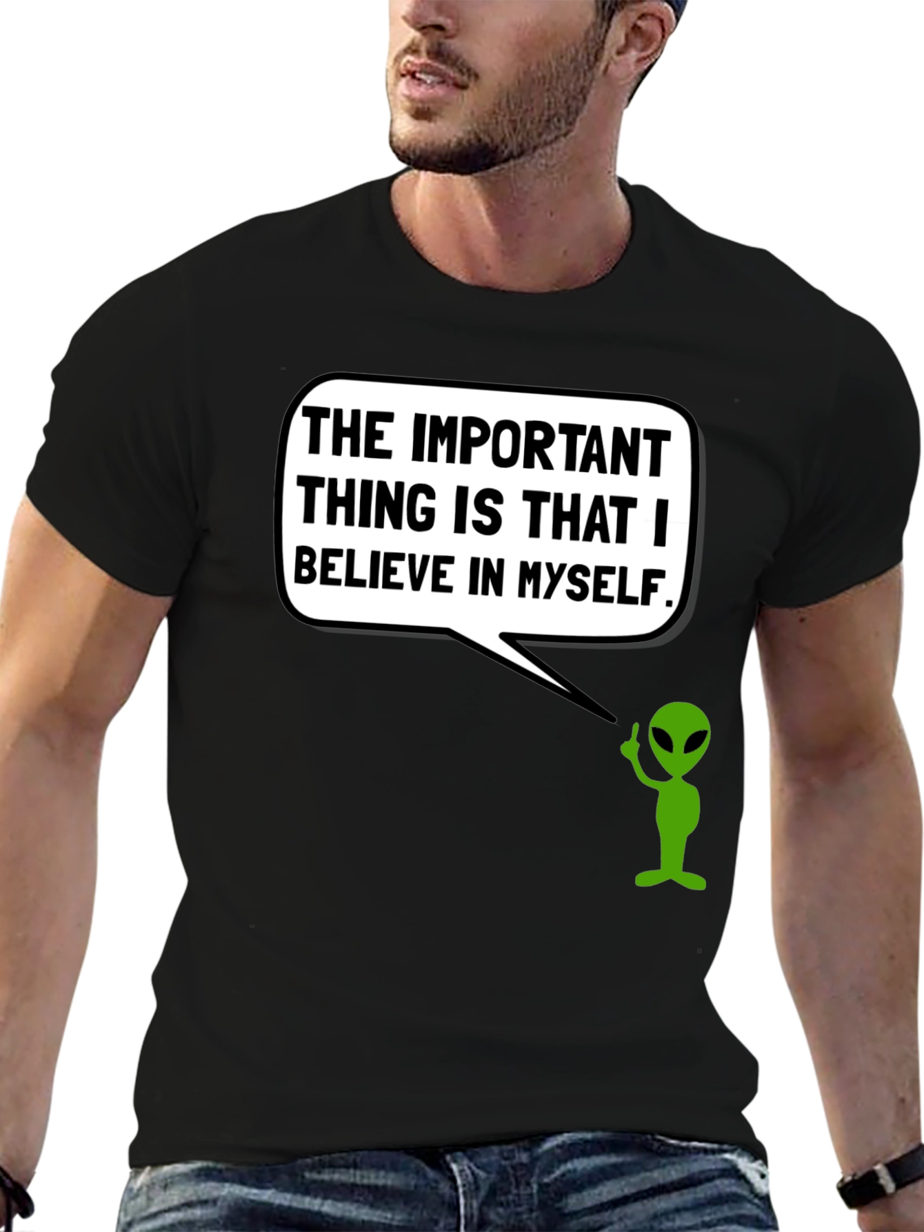 Believe in Myself Alien T-Shirt