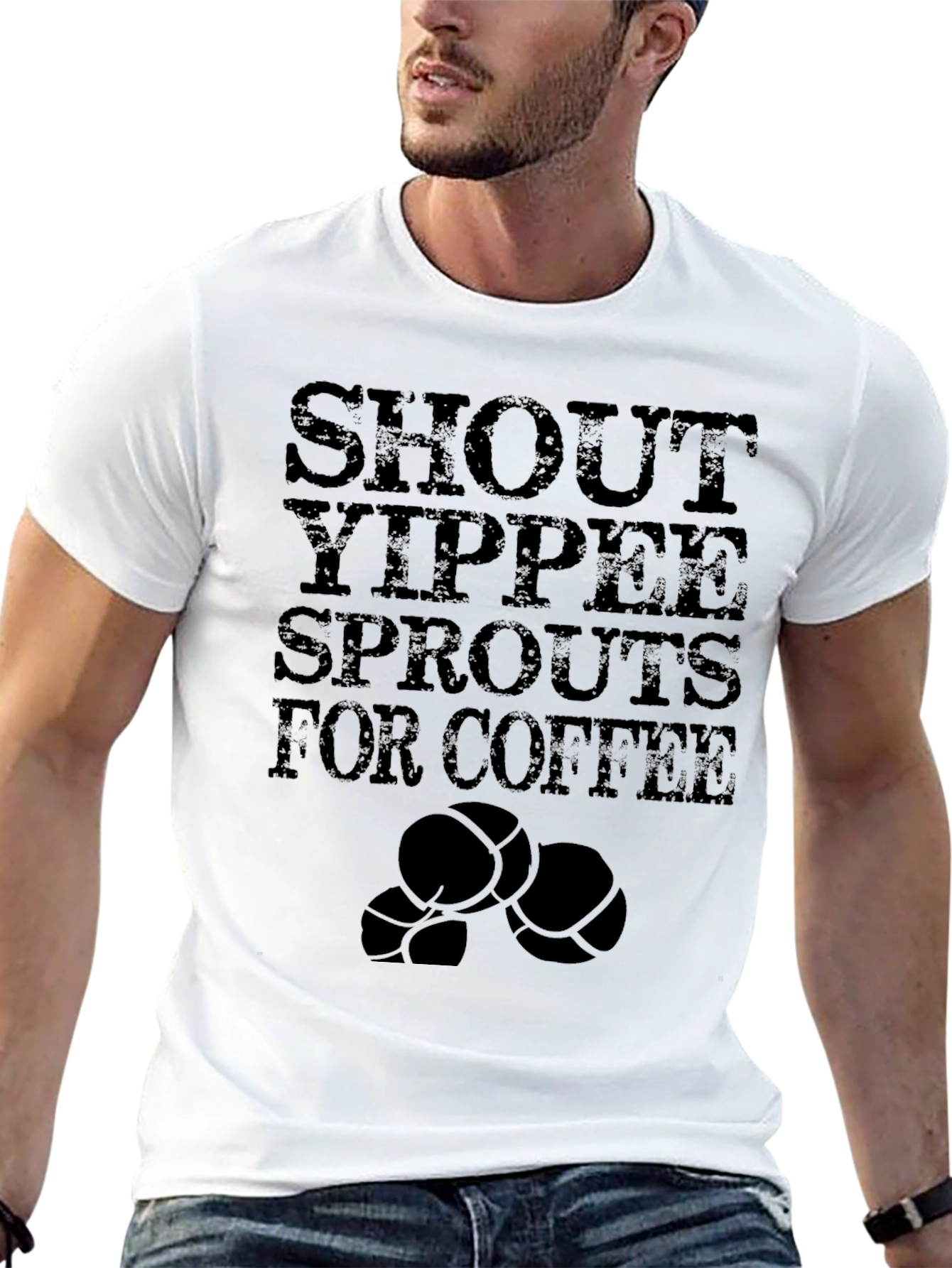 Shout Yippee Sprouts for Coffee T-Shirt