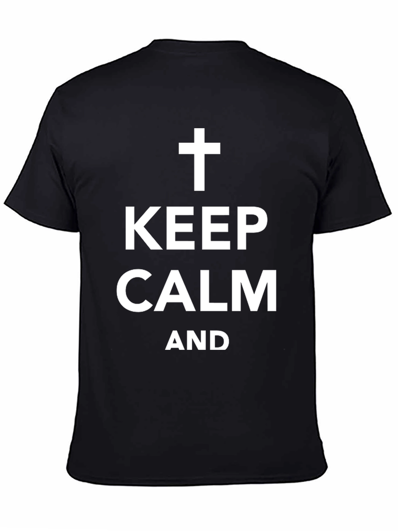 Keep Calm Christian T-Shirt