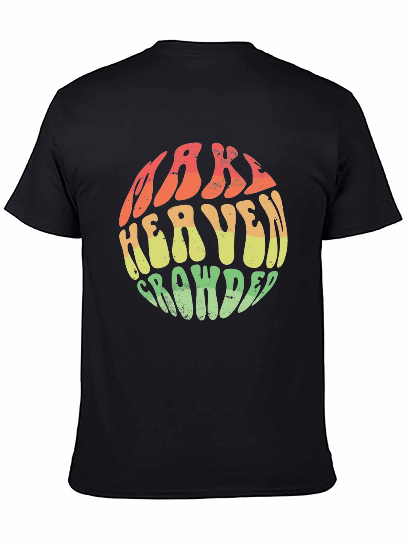Make Heaven Crowded Graphic Tee