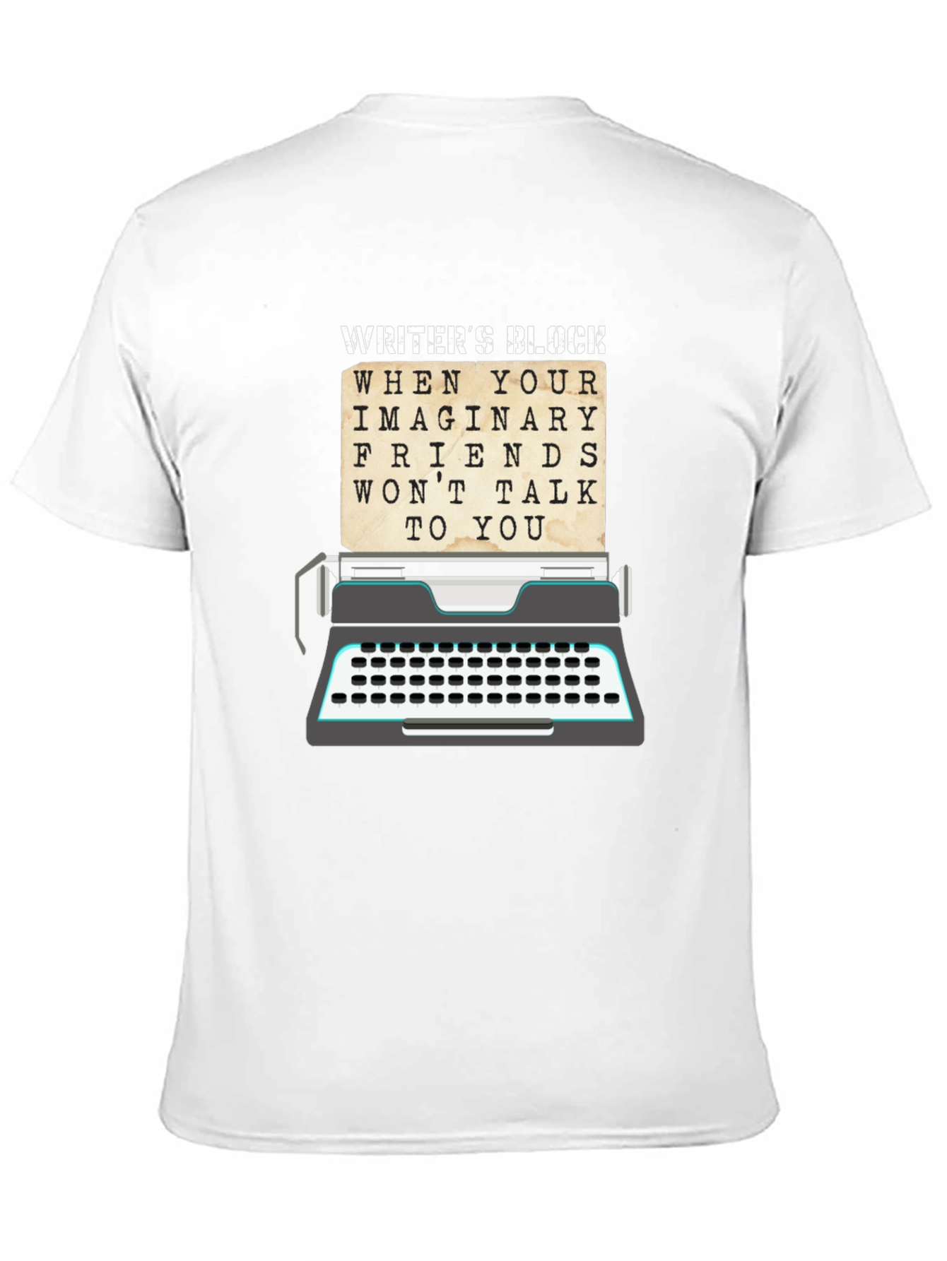 Writers Block T-Shirt - Imaginary Friends