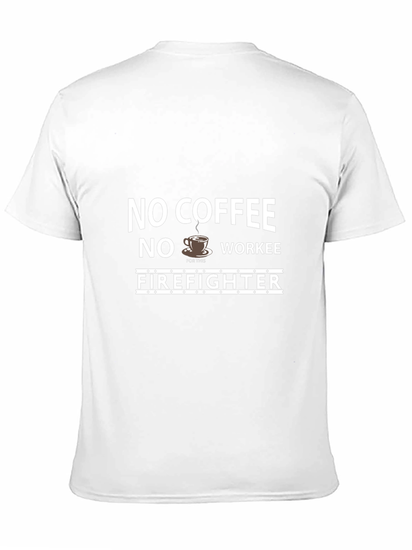 Funny Firefighter Coffee T-Shirt