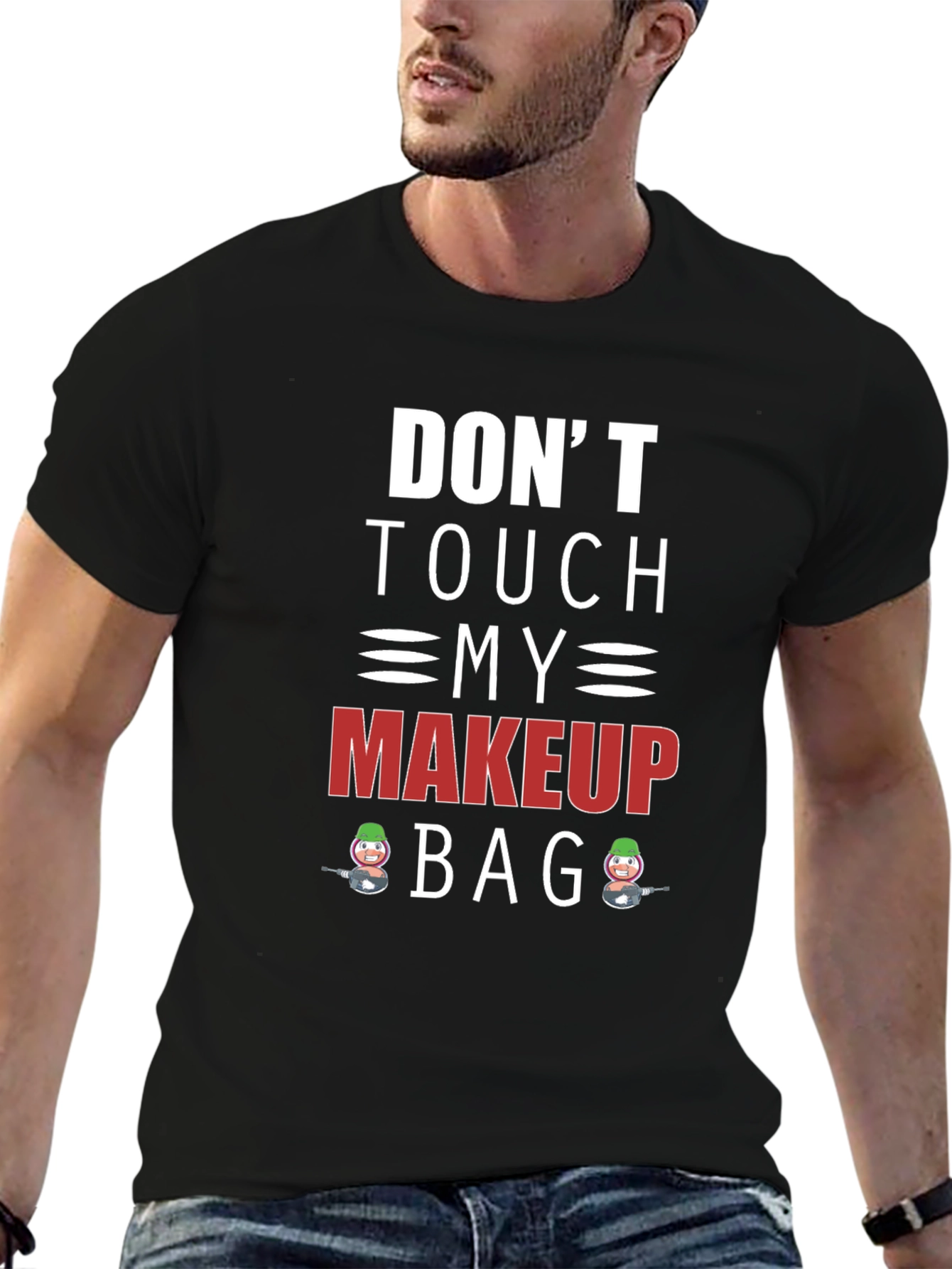 Dont Touch My Makeup Bag Graphic Tee