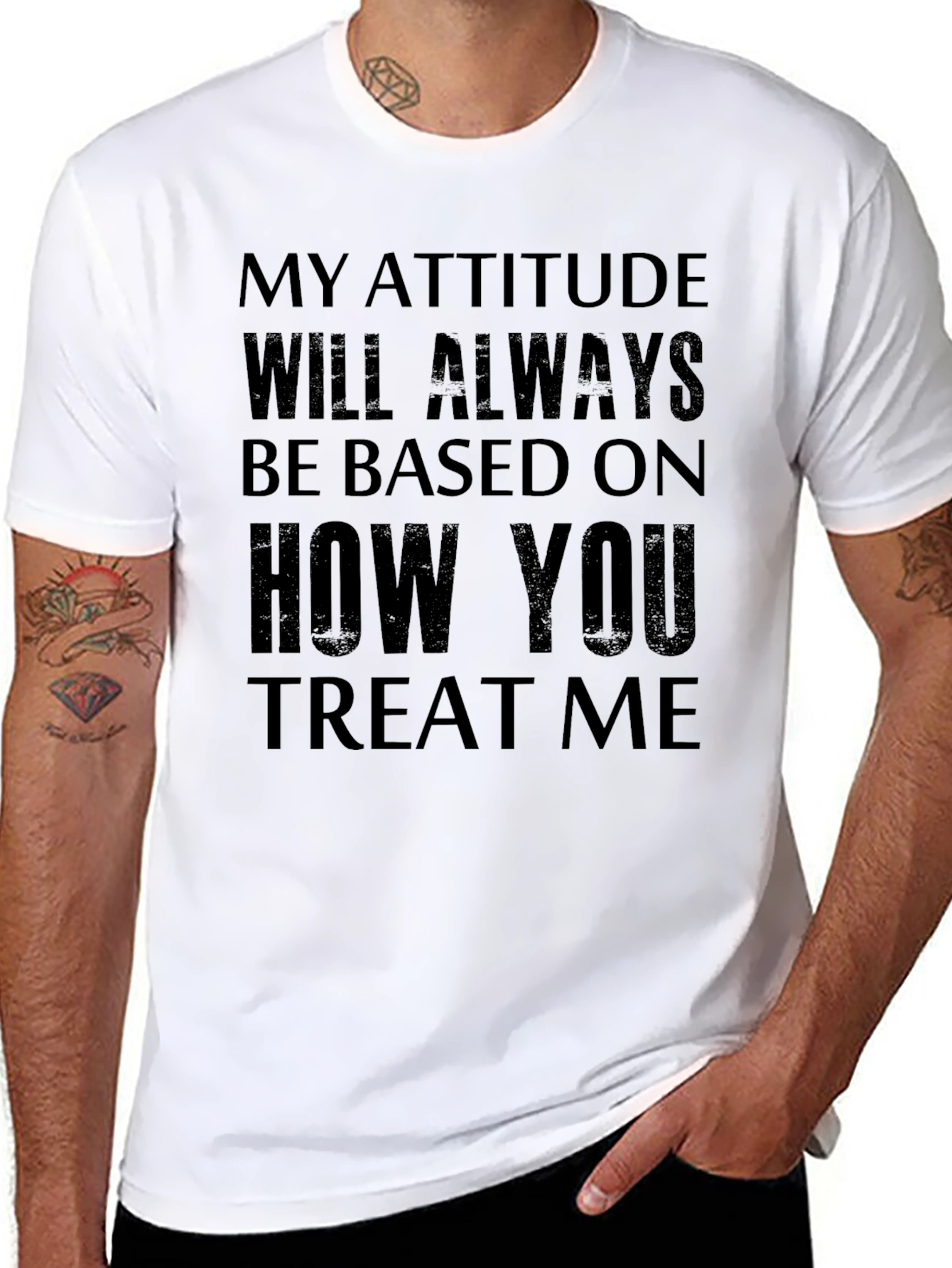 Attitude Based T-Shirt -  Treat Me Well!