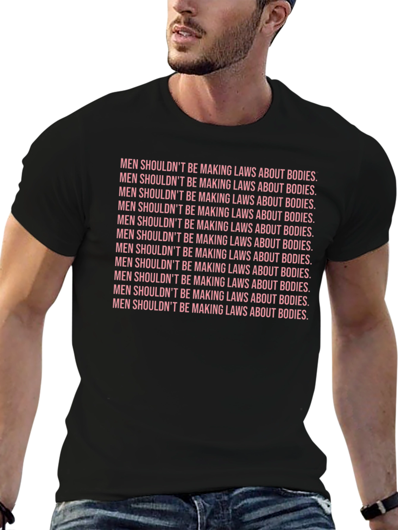 Feminist Statement Tee - Men Shouldnt Make Laws