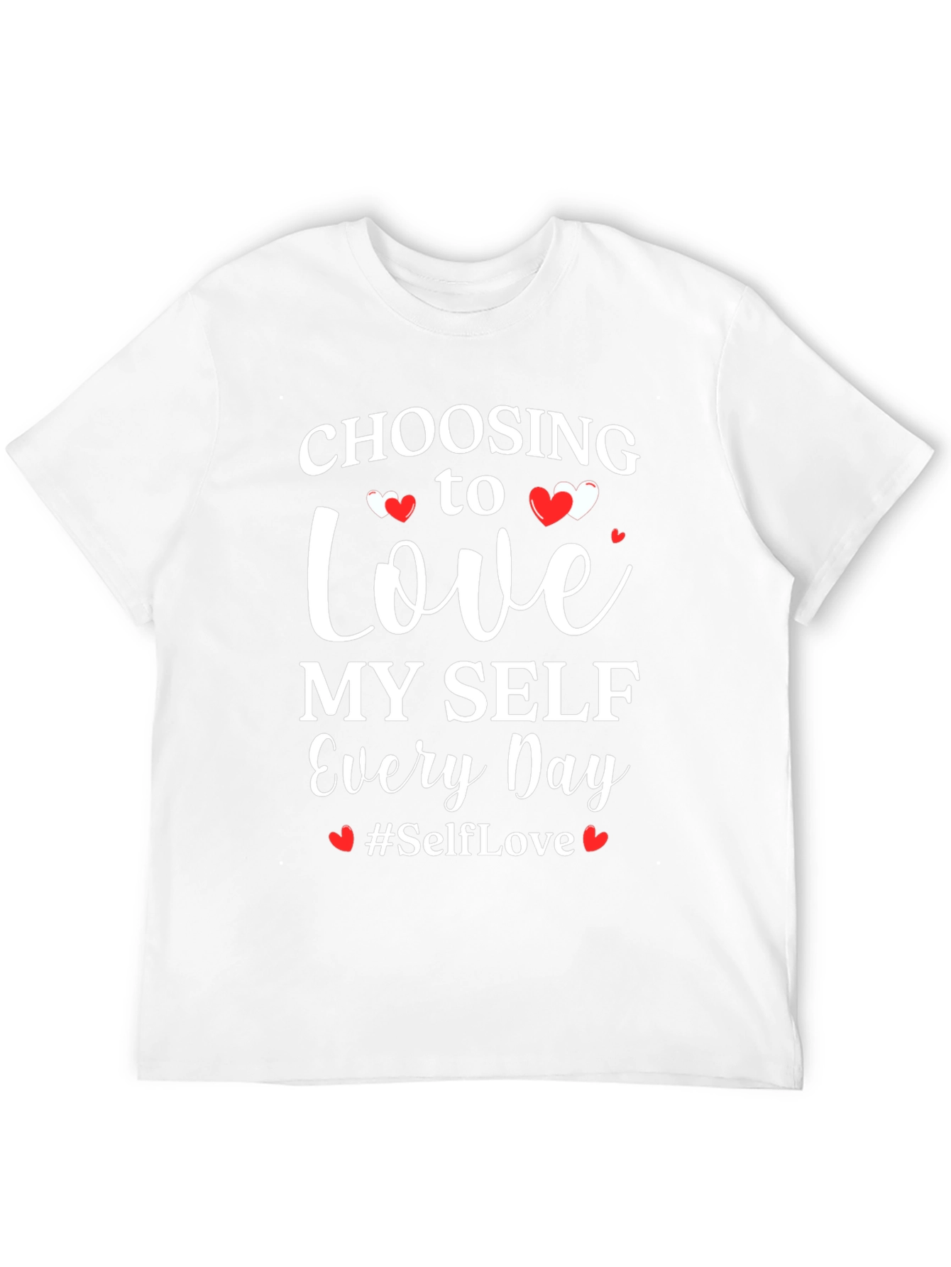 Choosing to Love Myself T-Shirt - Self Love Tee