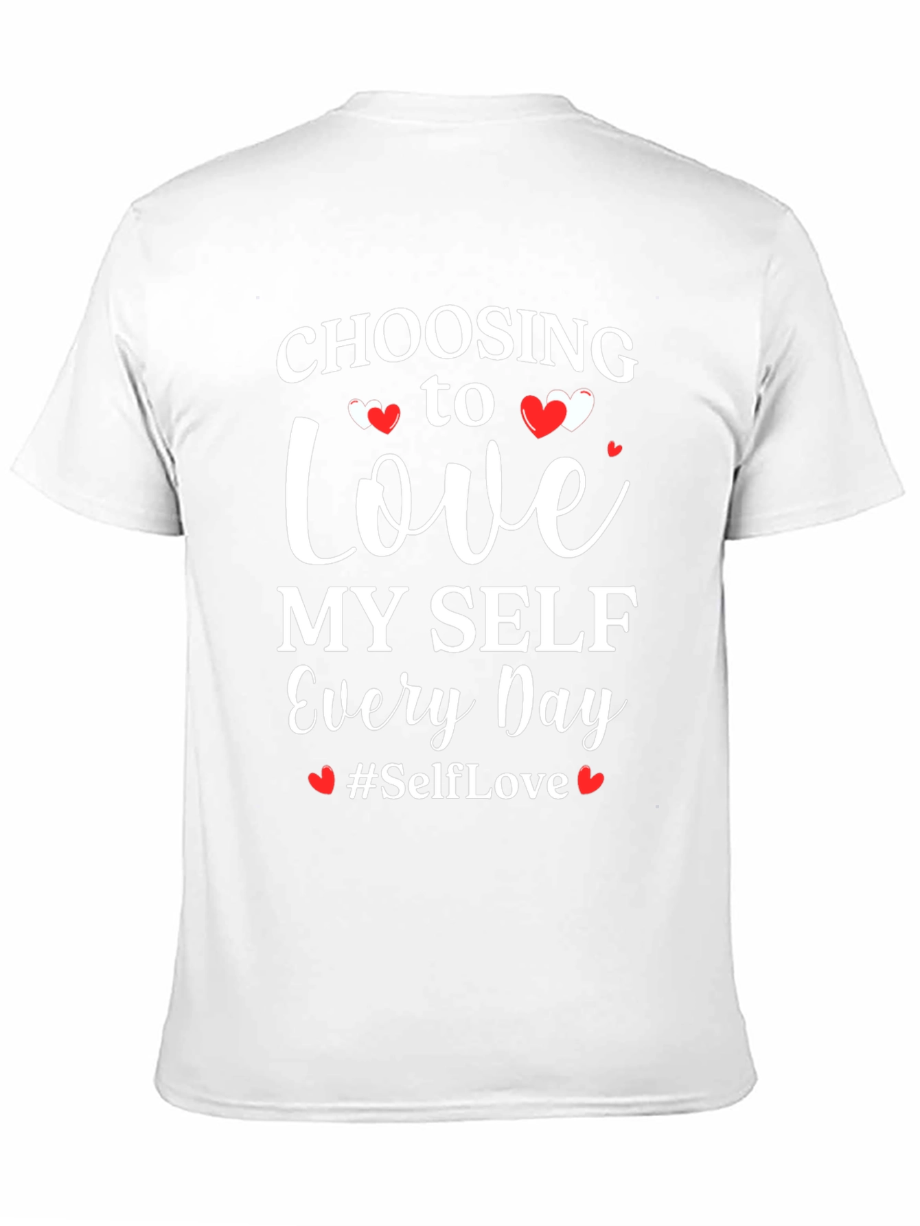 Choosing to Love Myself T-Shirt - Self Love Tee