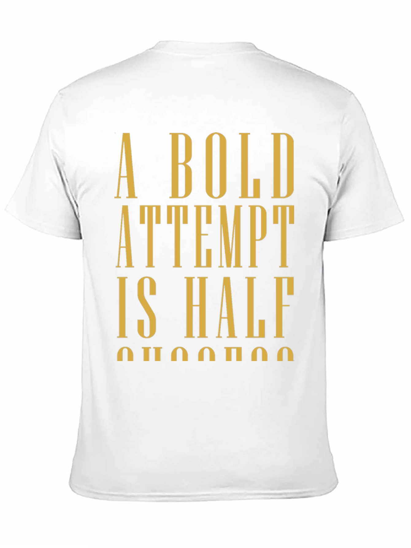Bold Attempt T-Shirt