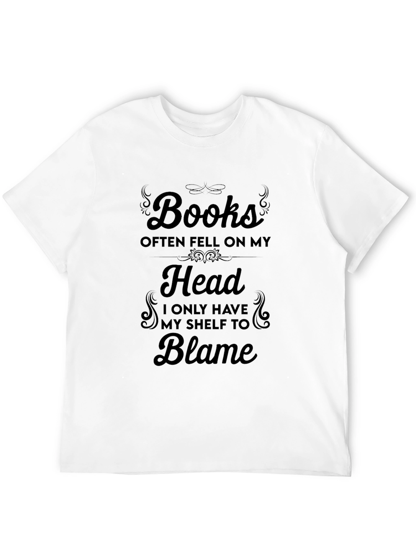 Humorous Books Often Fell Graphic T-Shirt