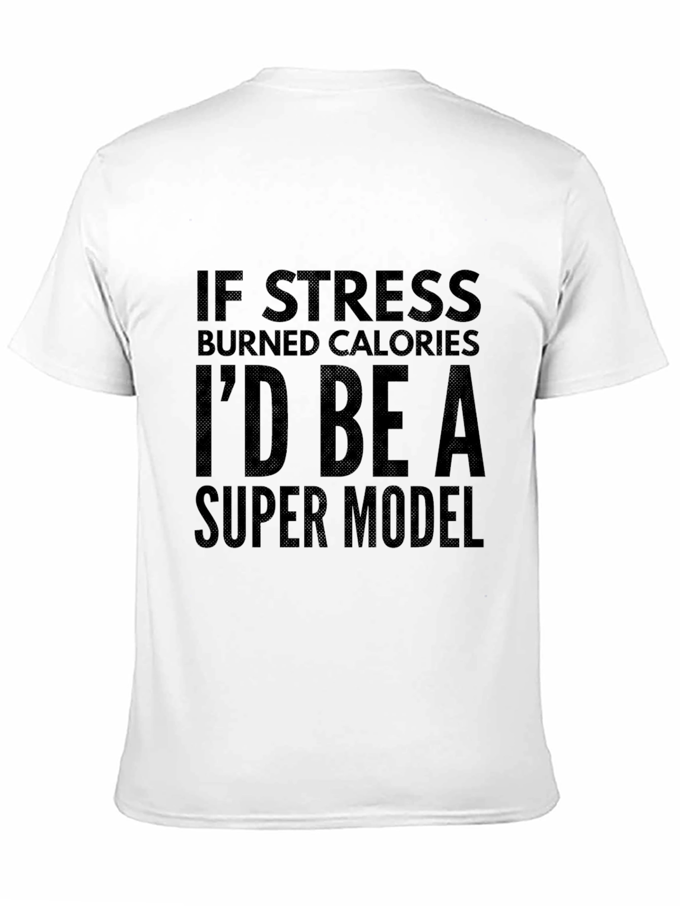 Funny Stress Calorie Burn Super Model Black T-Shirt