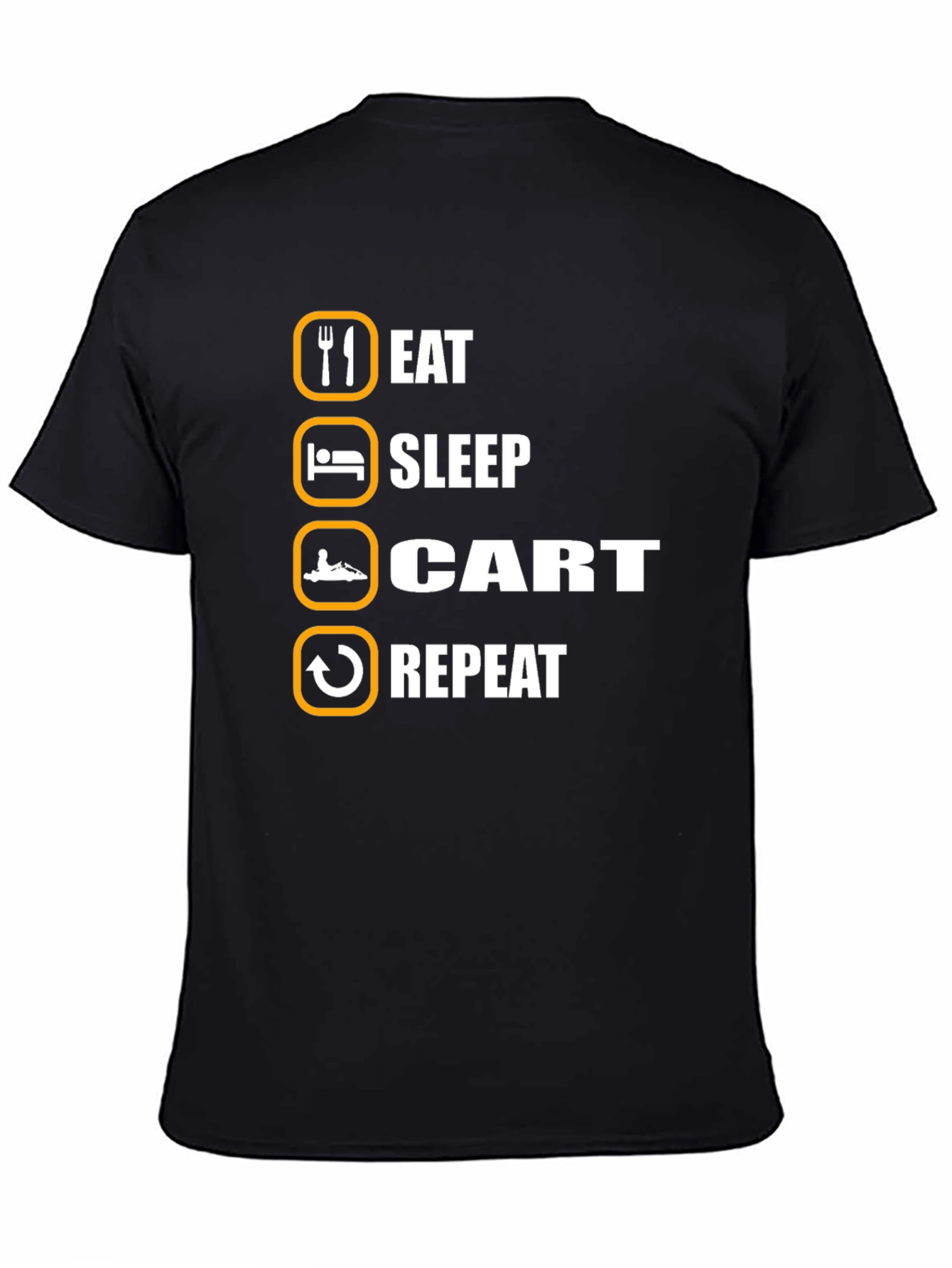 Eat Sleep Cart Repeat T-Shirt