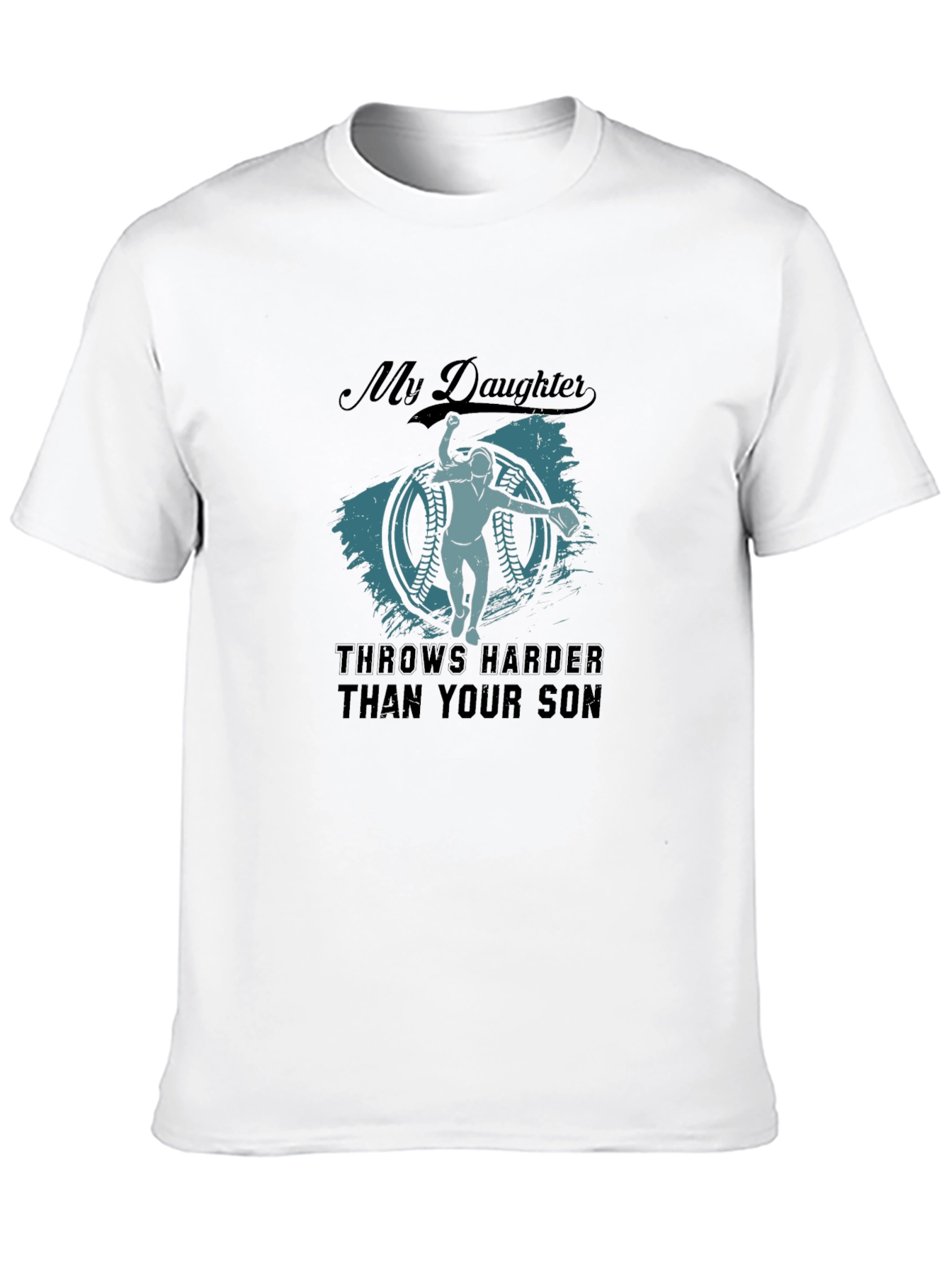 My Daughter Throws Harder T-Shirt - Baseball Apparel