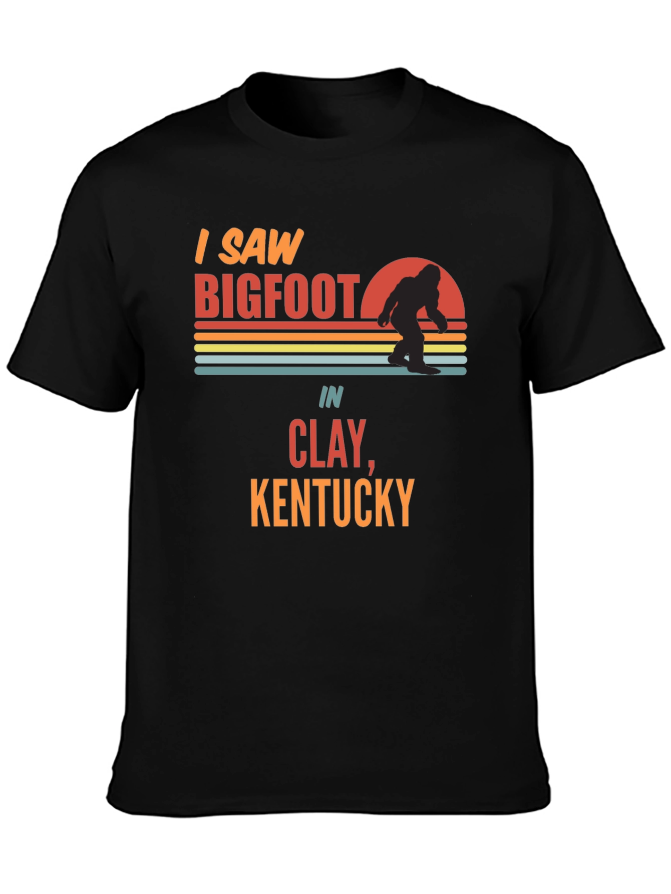I Saw Bigfoot T-Shirt Clay Kentucky Novelty Tee